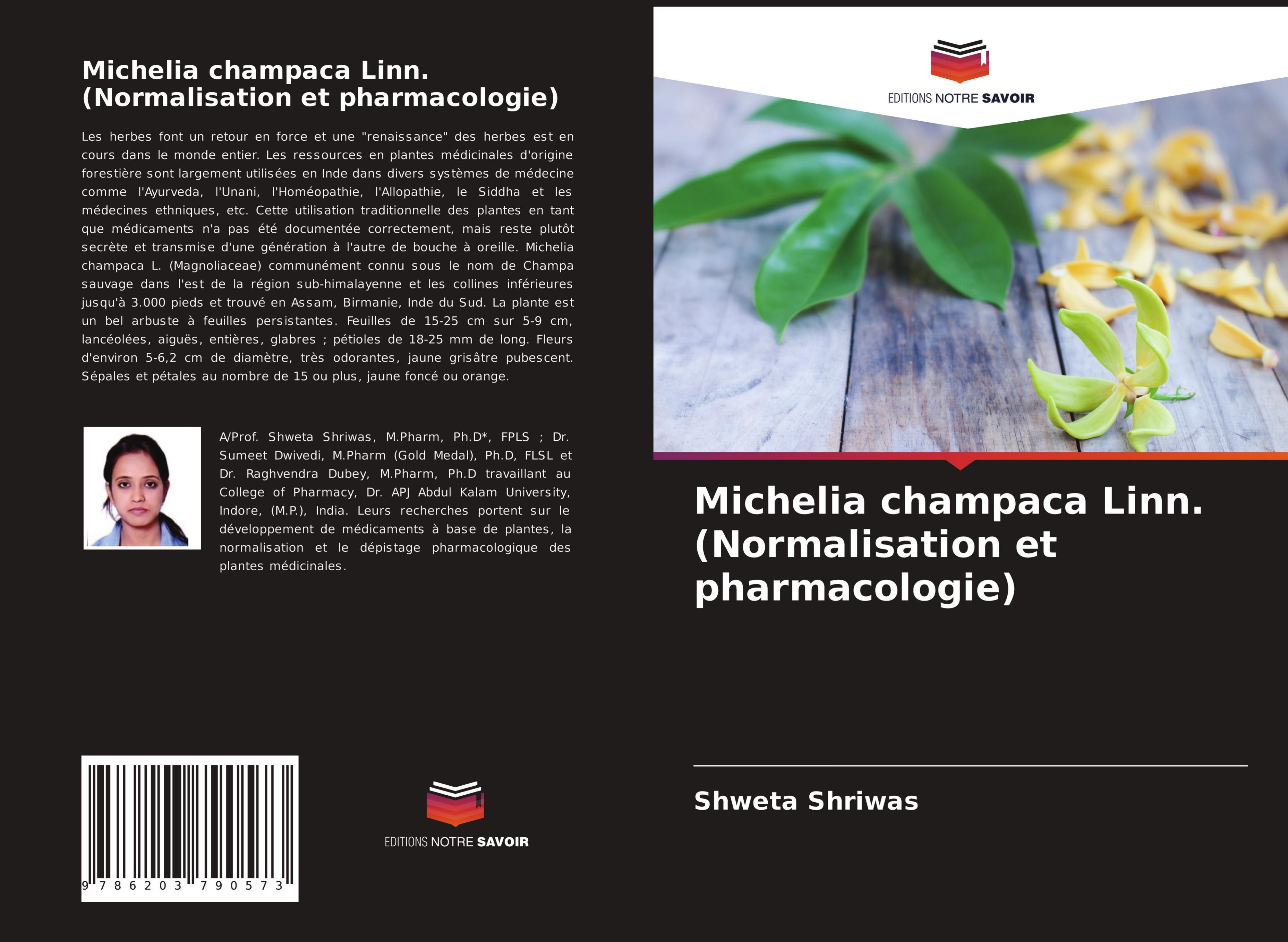 Michelia champaca Linn. (Normalisation et pharmacologie)