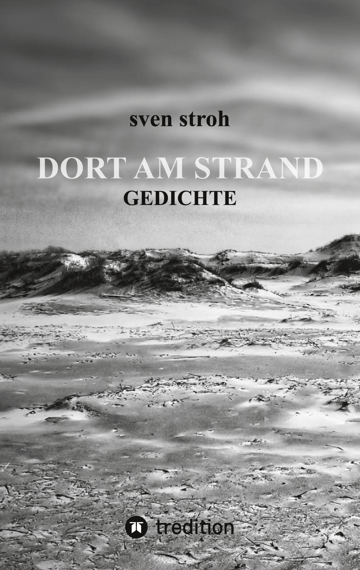 Dort am Strand