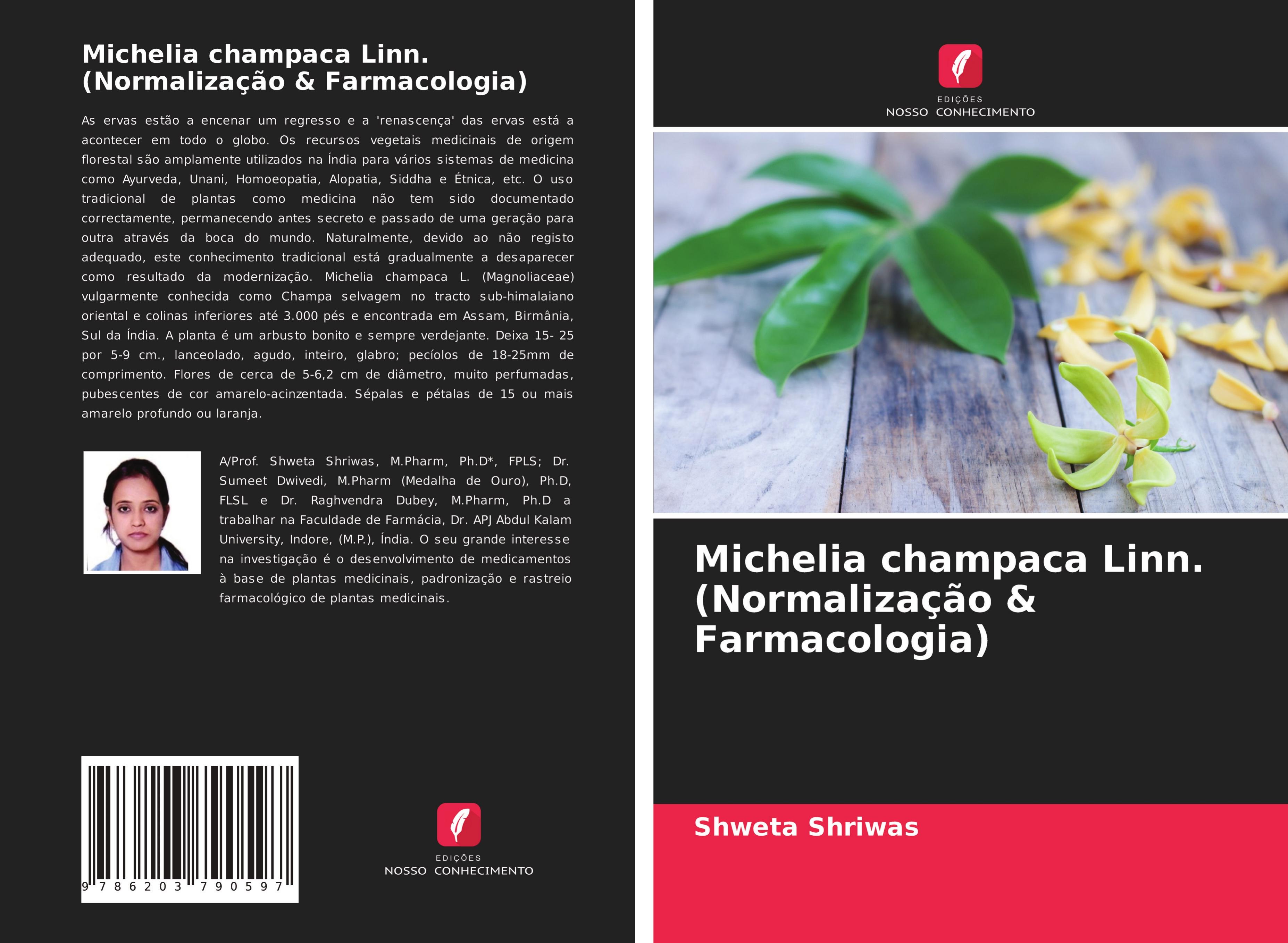 Michelia champaca Linn. (Normalização & Farmacologia)