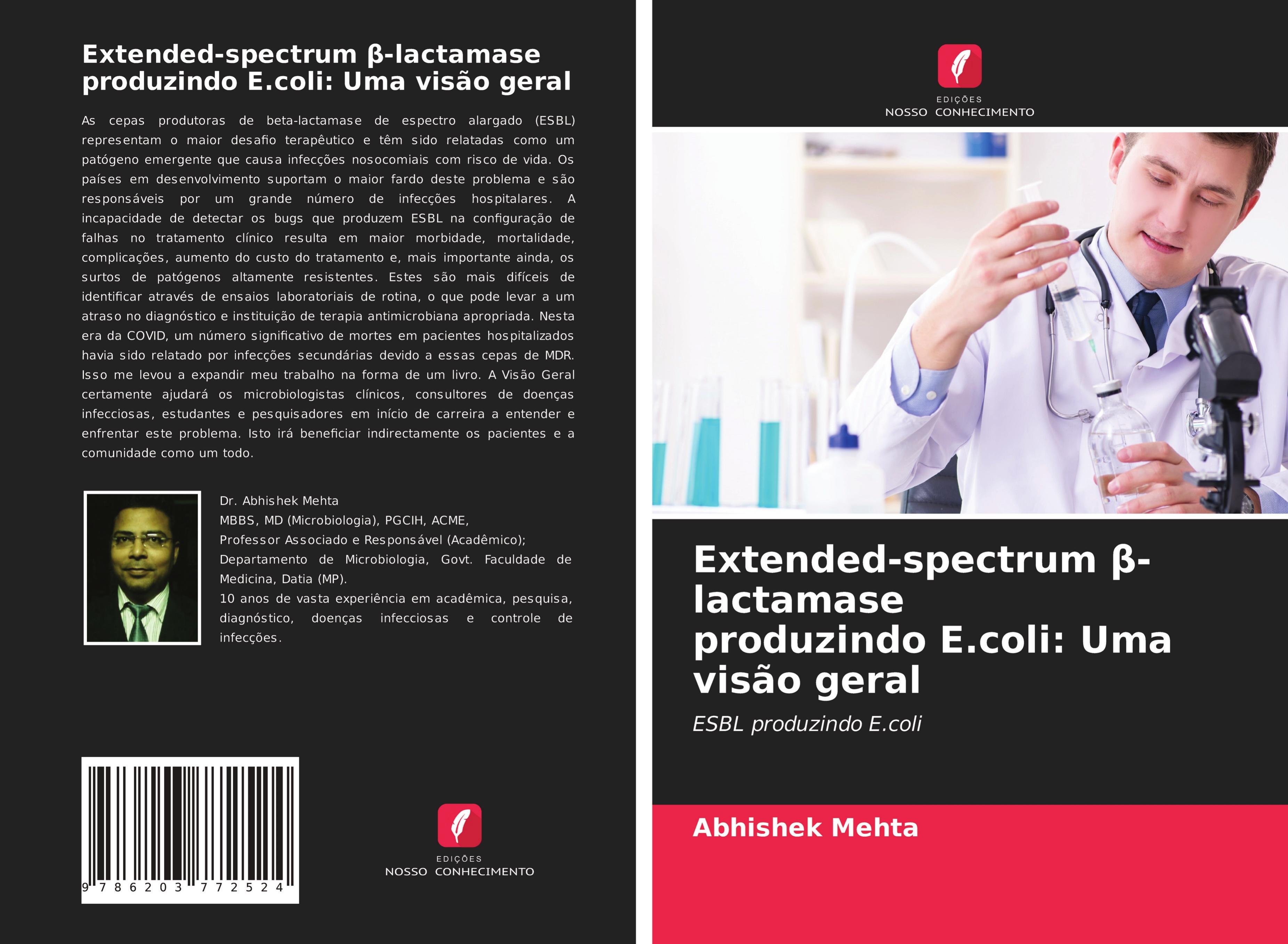 Extended-spectrum ¿-lactamaseproduzindo E.coli: Uma visão geral