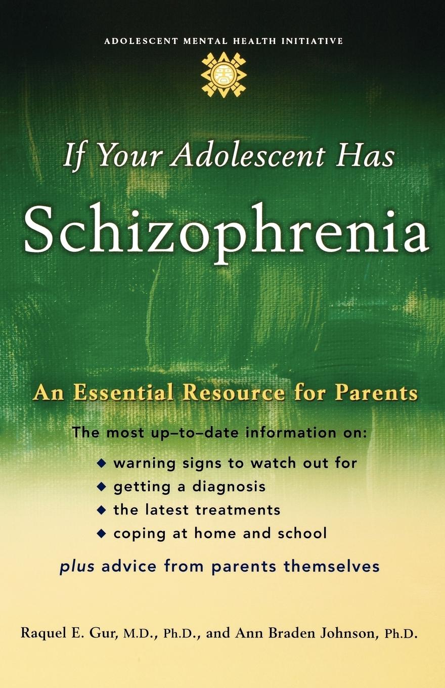 If Your Adolescent Has Schizophrenia