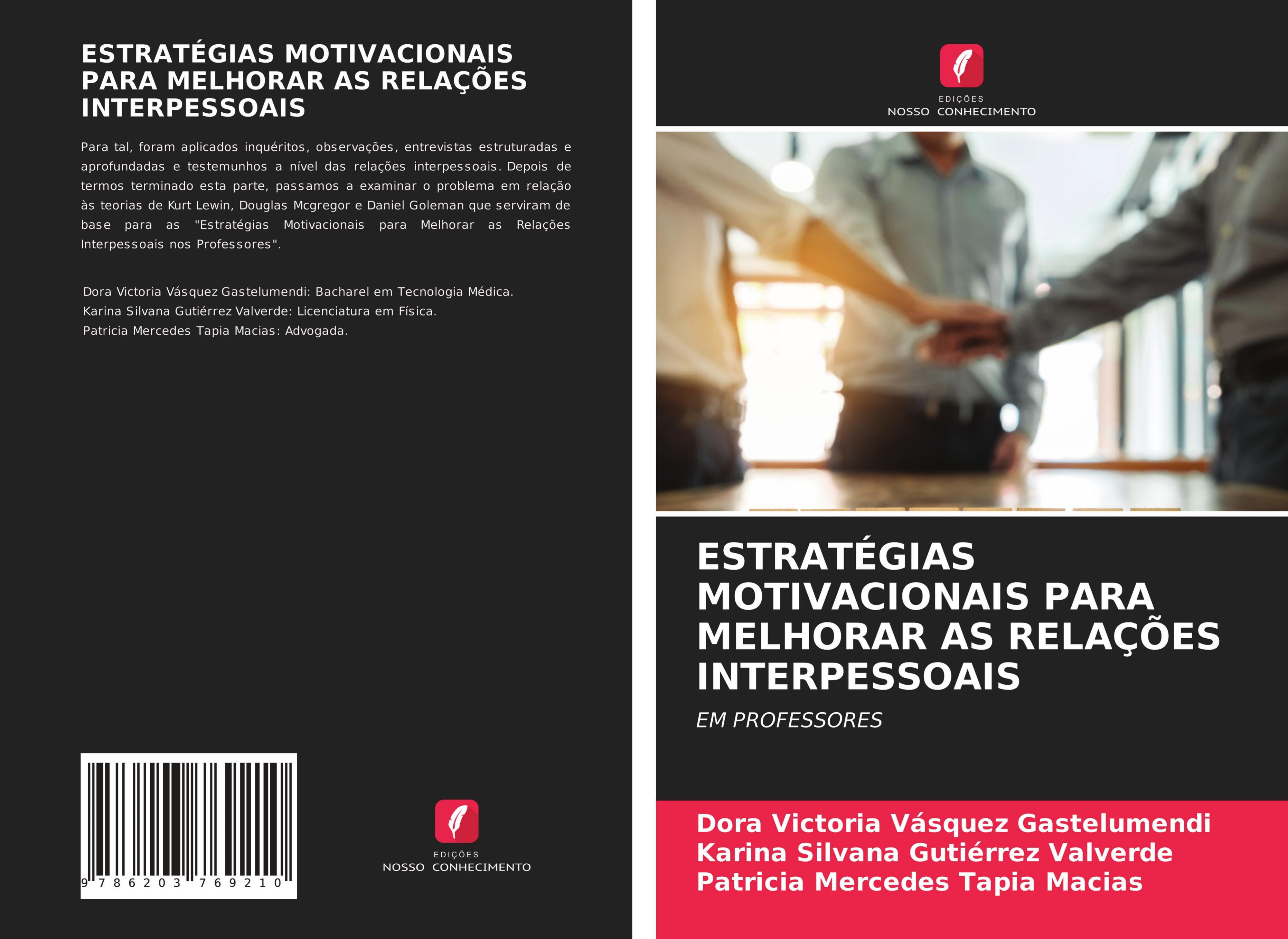 ESTRATÉGIAS MOTIVACIONAIS PARA MELHORAR AS RELAÇÕES INTERPESSOAIS