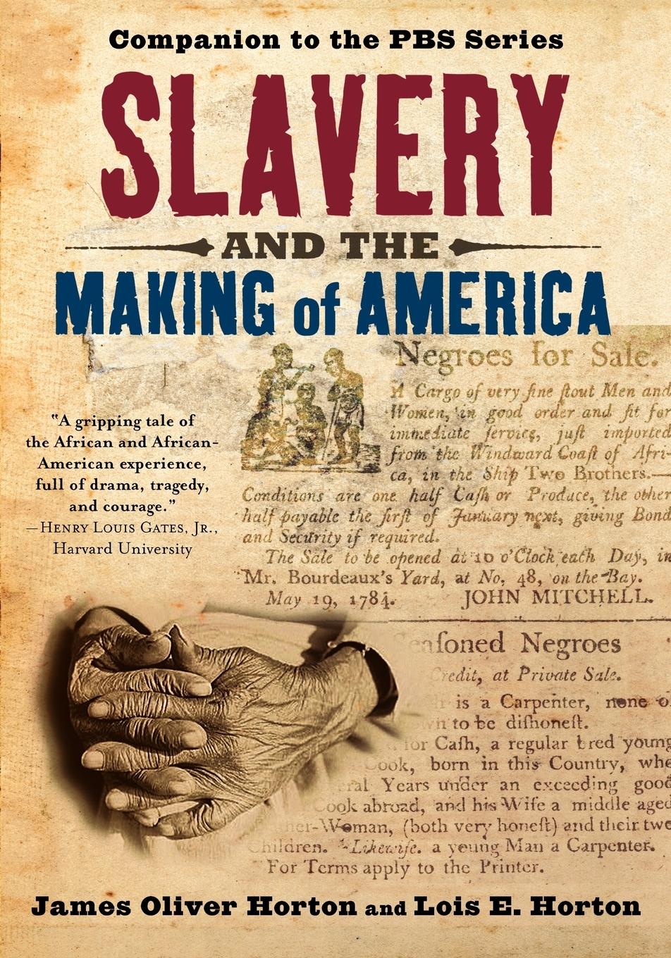 Slavery and the Making of America