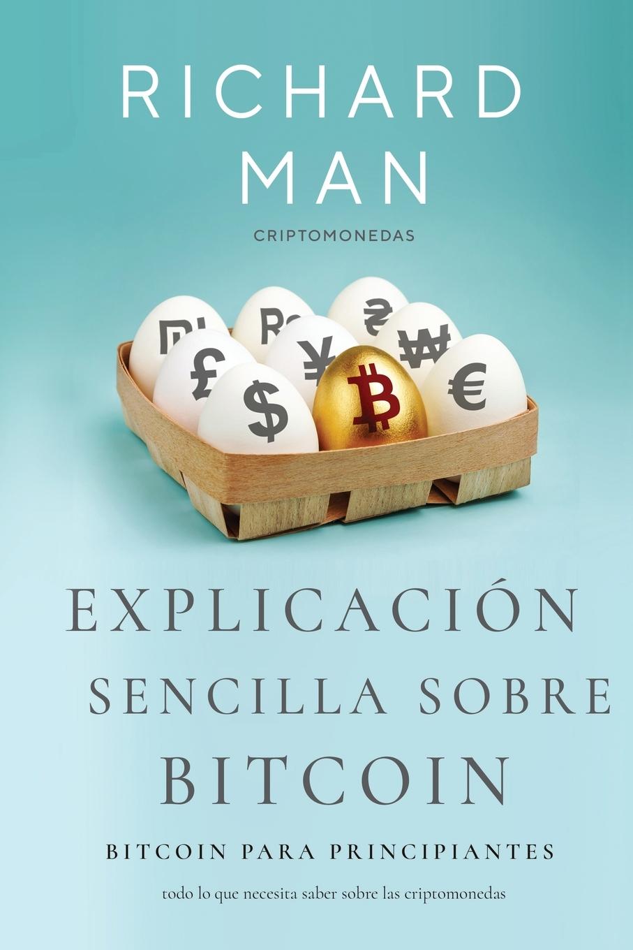 Explicación sencilla sobre Bitcoin