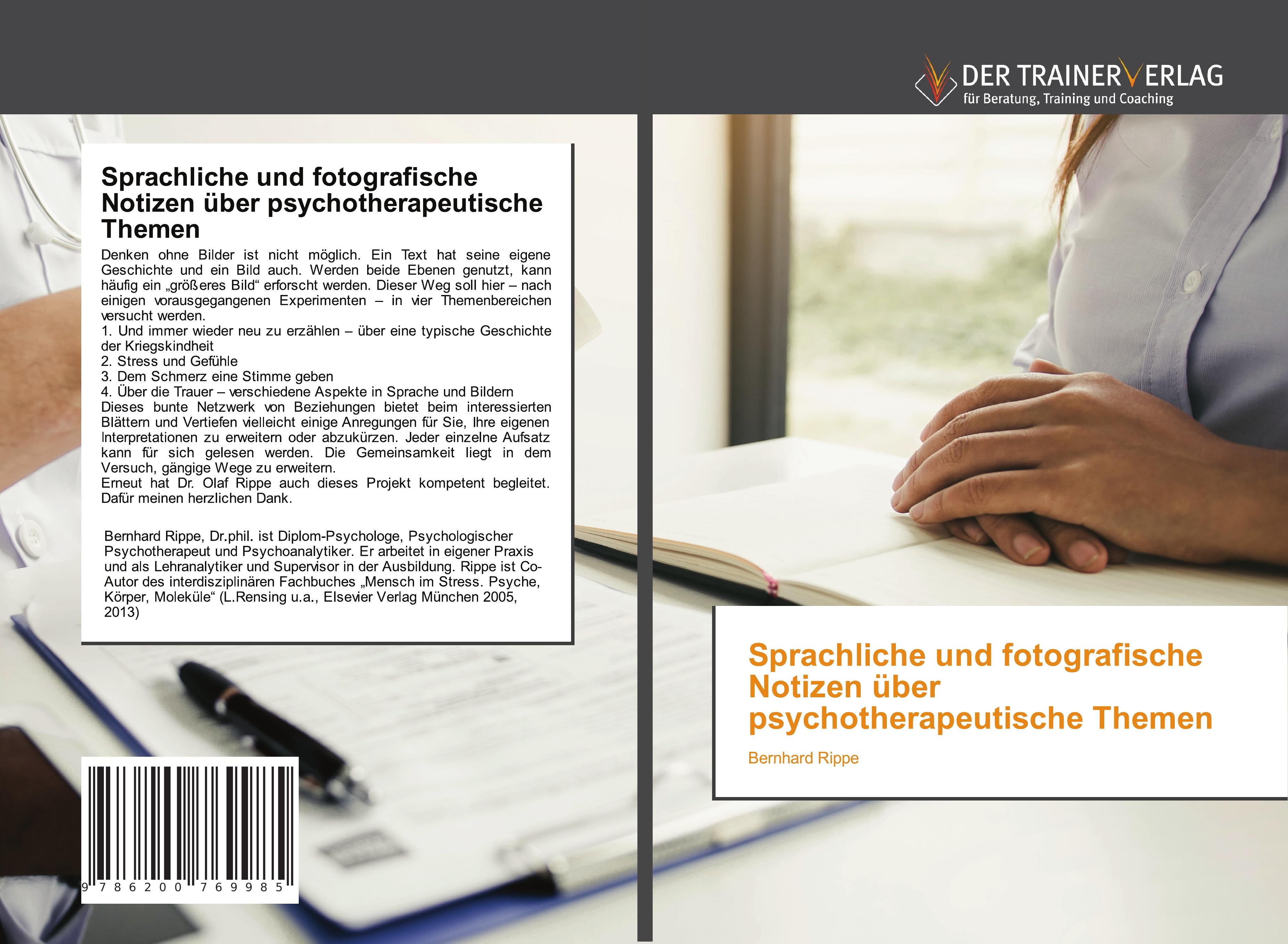 Sprachliche und fotografische Notizen über psychotherapeutische Themen