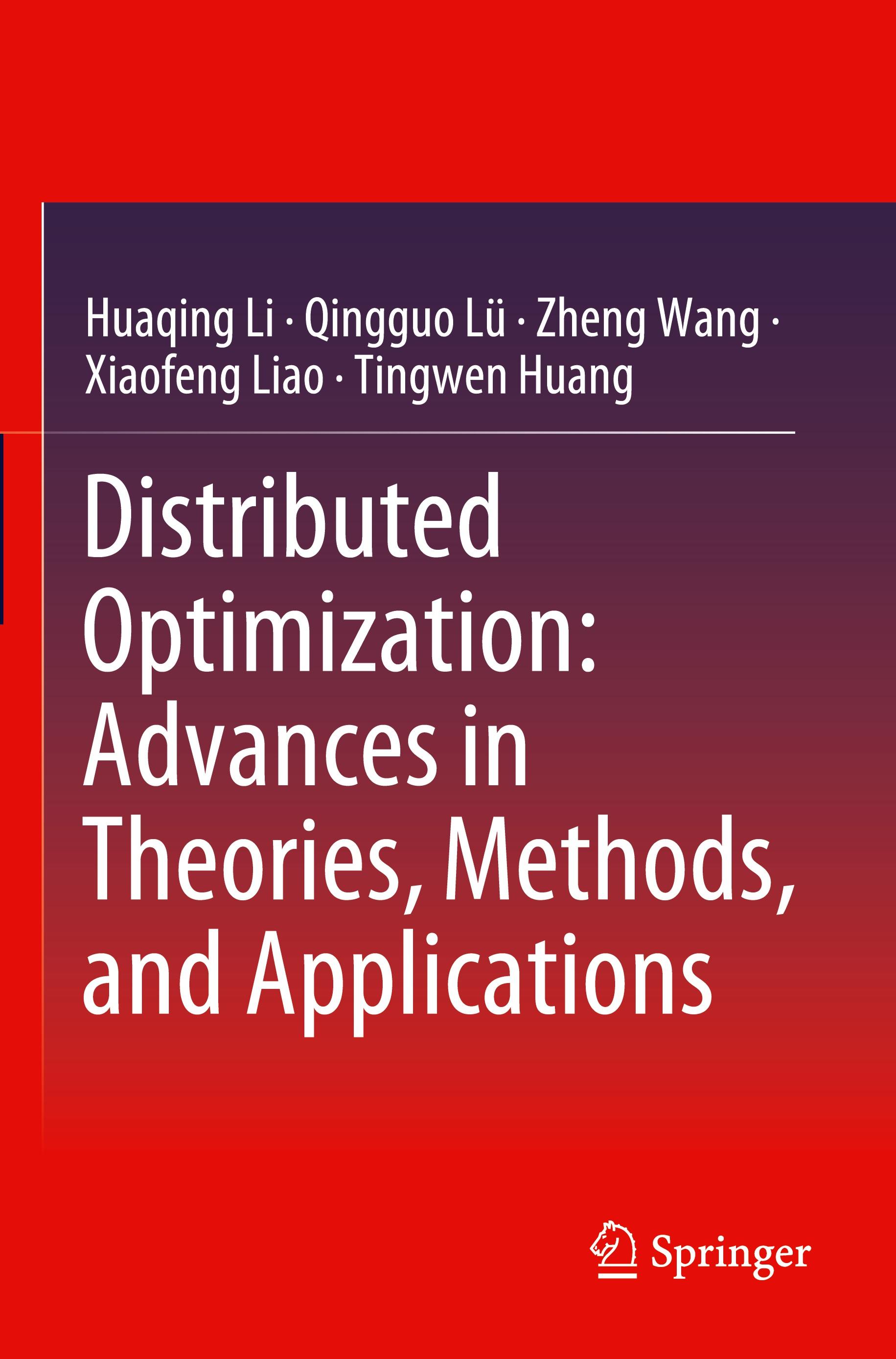 Distributed Optimization: Advances in Theories, Methods, and Applications