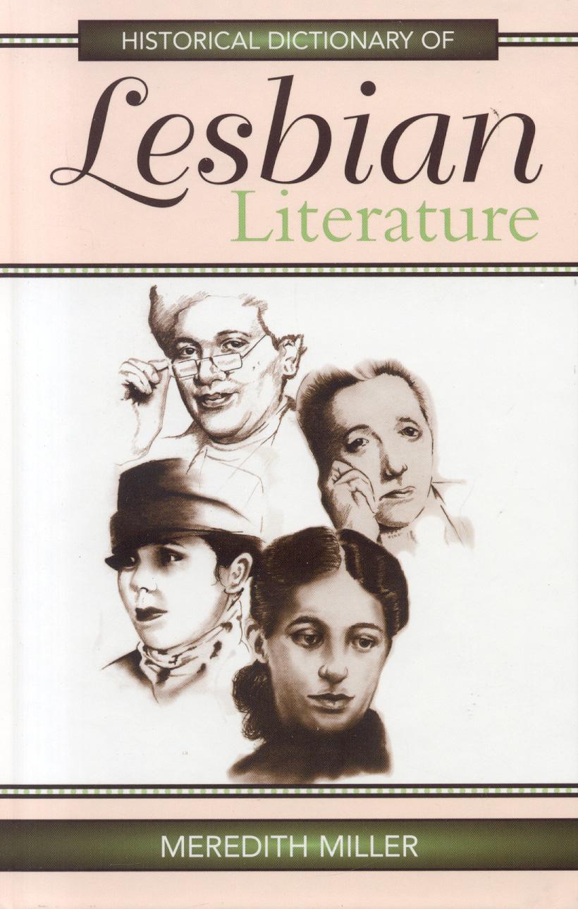 Historical Dictionary of Lesbian Literature