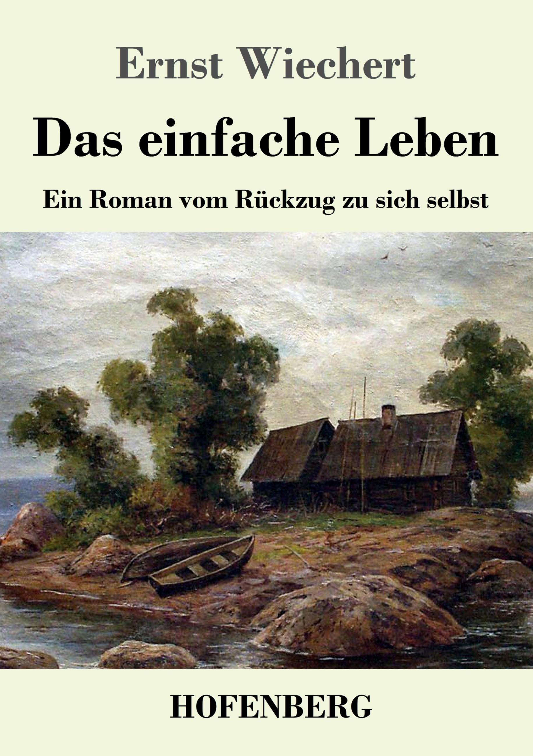 Das einfache Leben