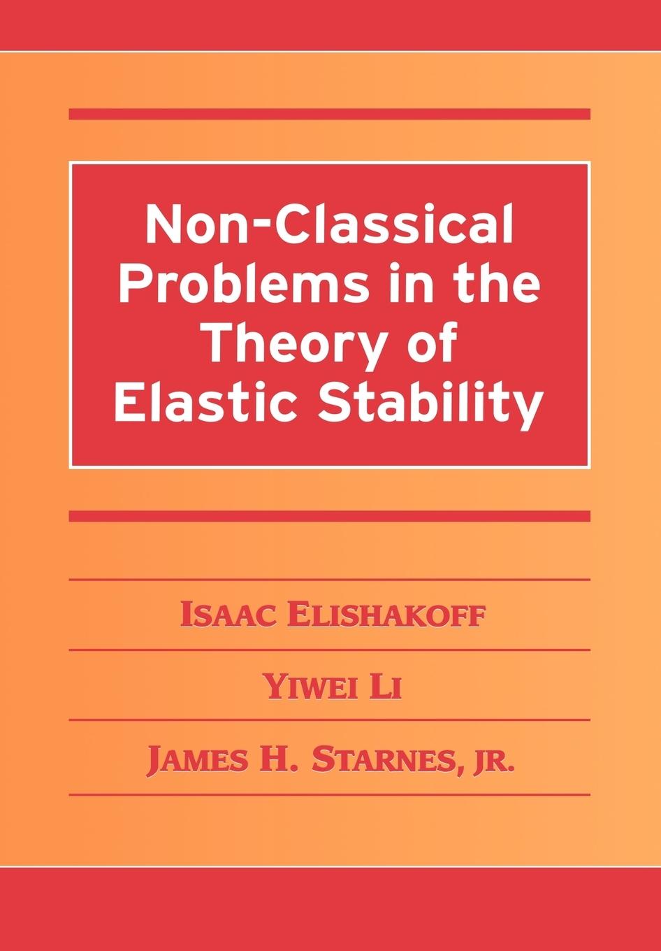 Non-Classical Problems in the Theory of Elastic Stability