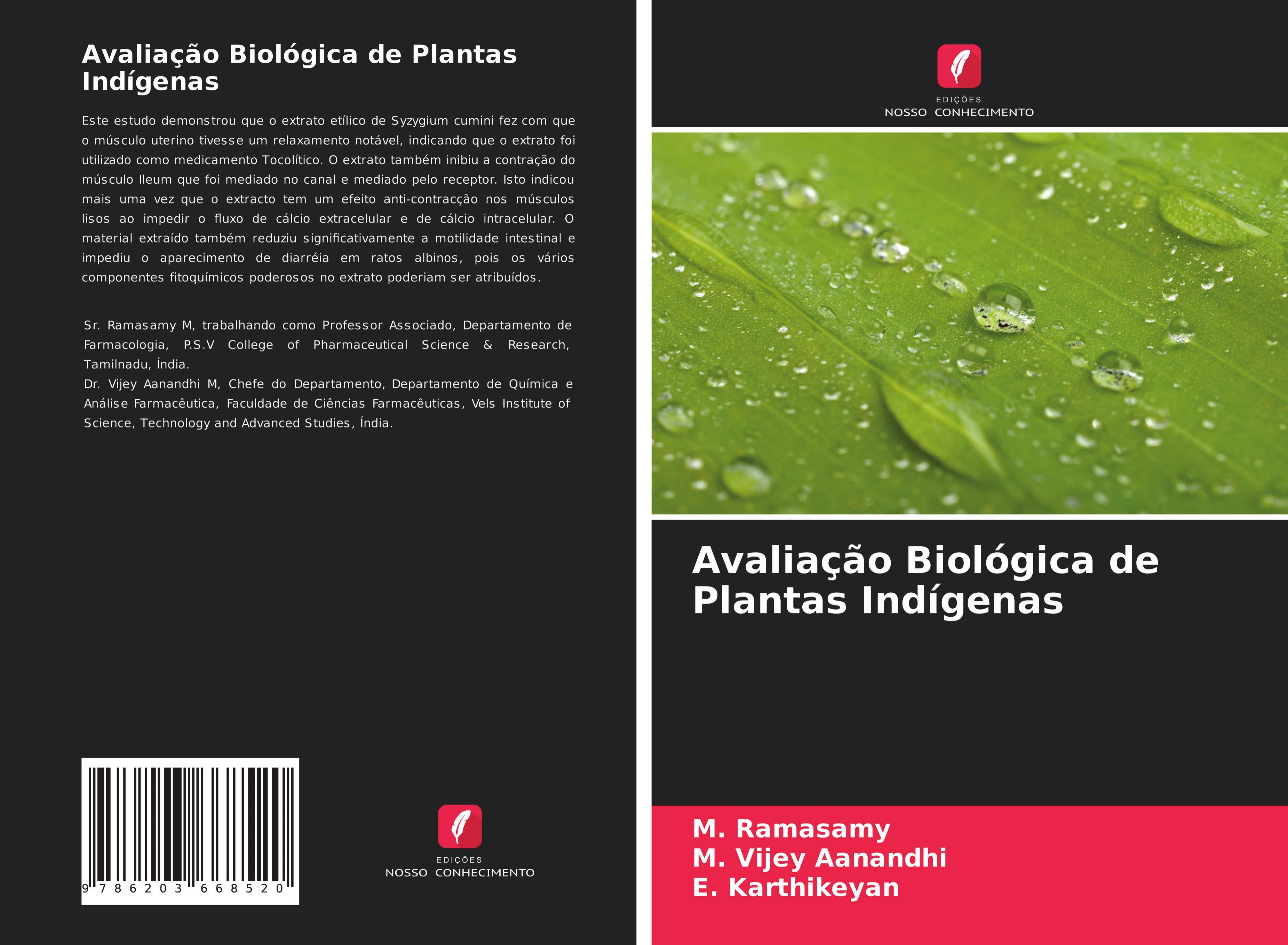 Avaliação Biológica de Plantas Indígenas