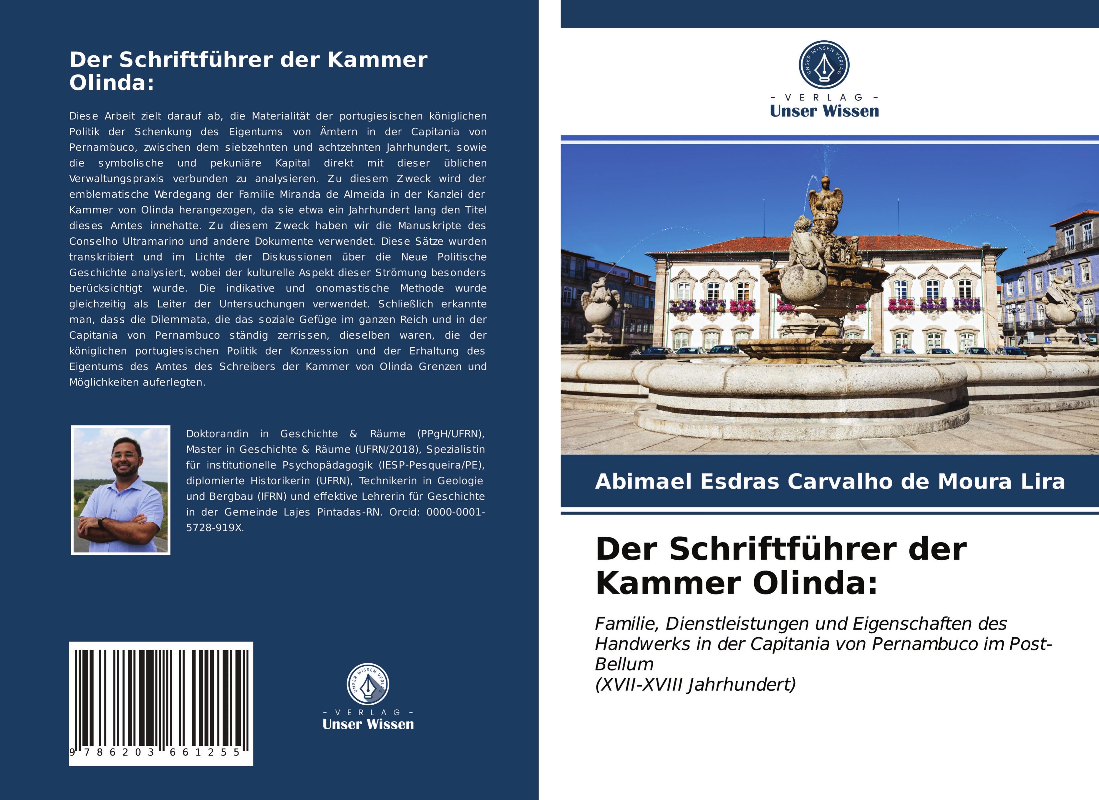 Der Schriftführer der Kammer Olinda: