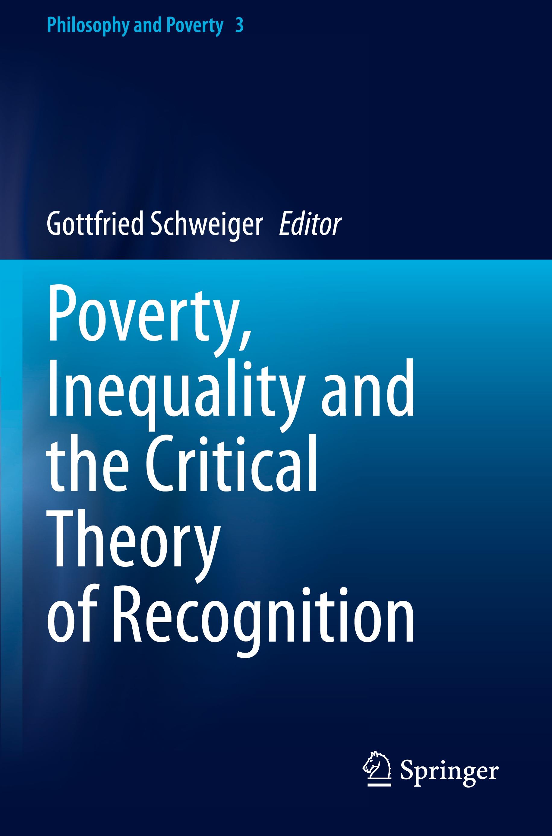 Poverty, Inequality and the Critical Theory of Recognition