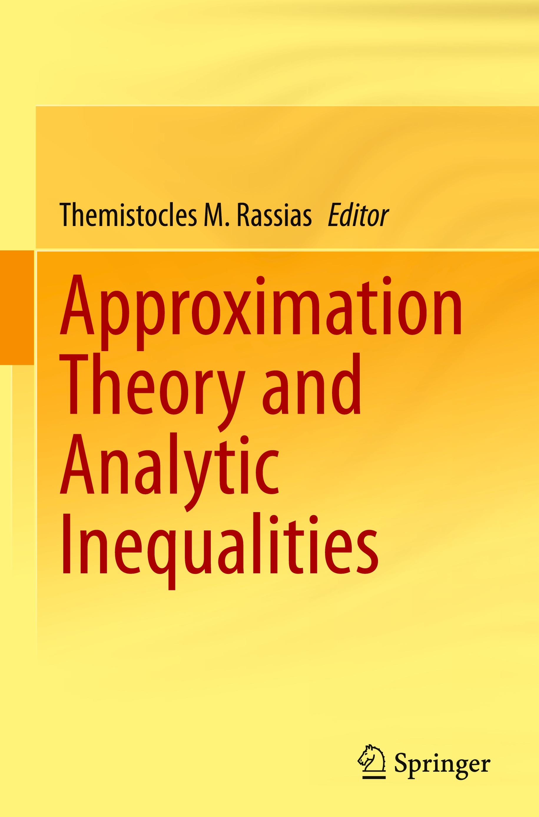 Approximation Theory and Analytic Inequalities