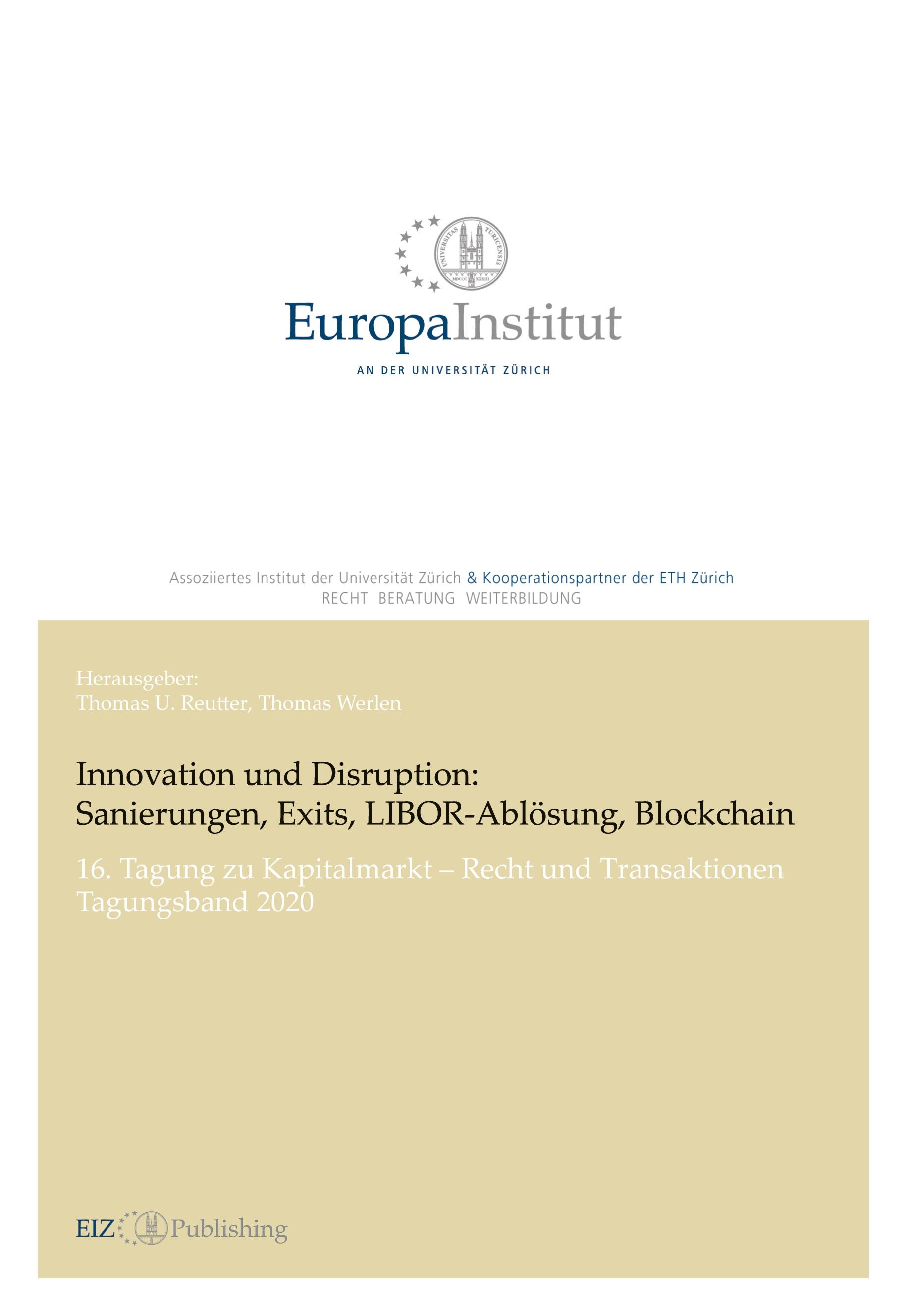 Innovation und Disruption: Sanierungen, Exits, LIBOR-Ablösung und Blockchain