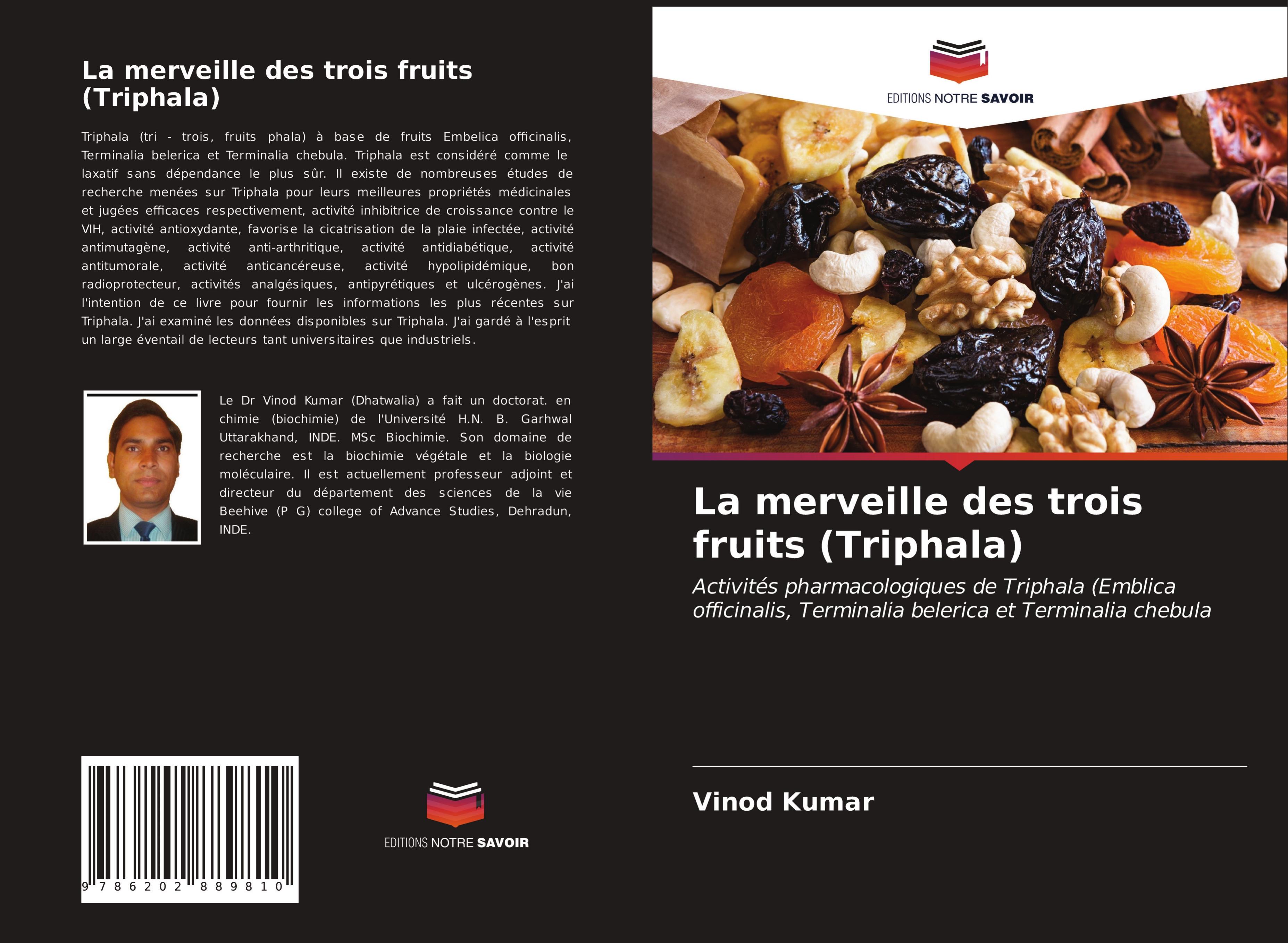 La merveille des trois fruits (Triphala)