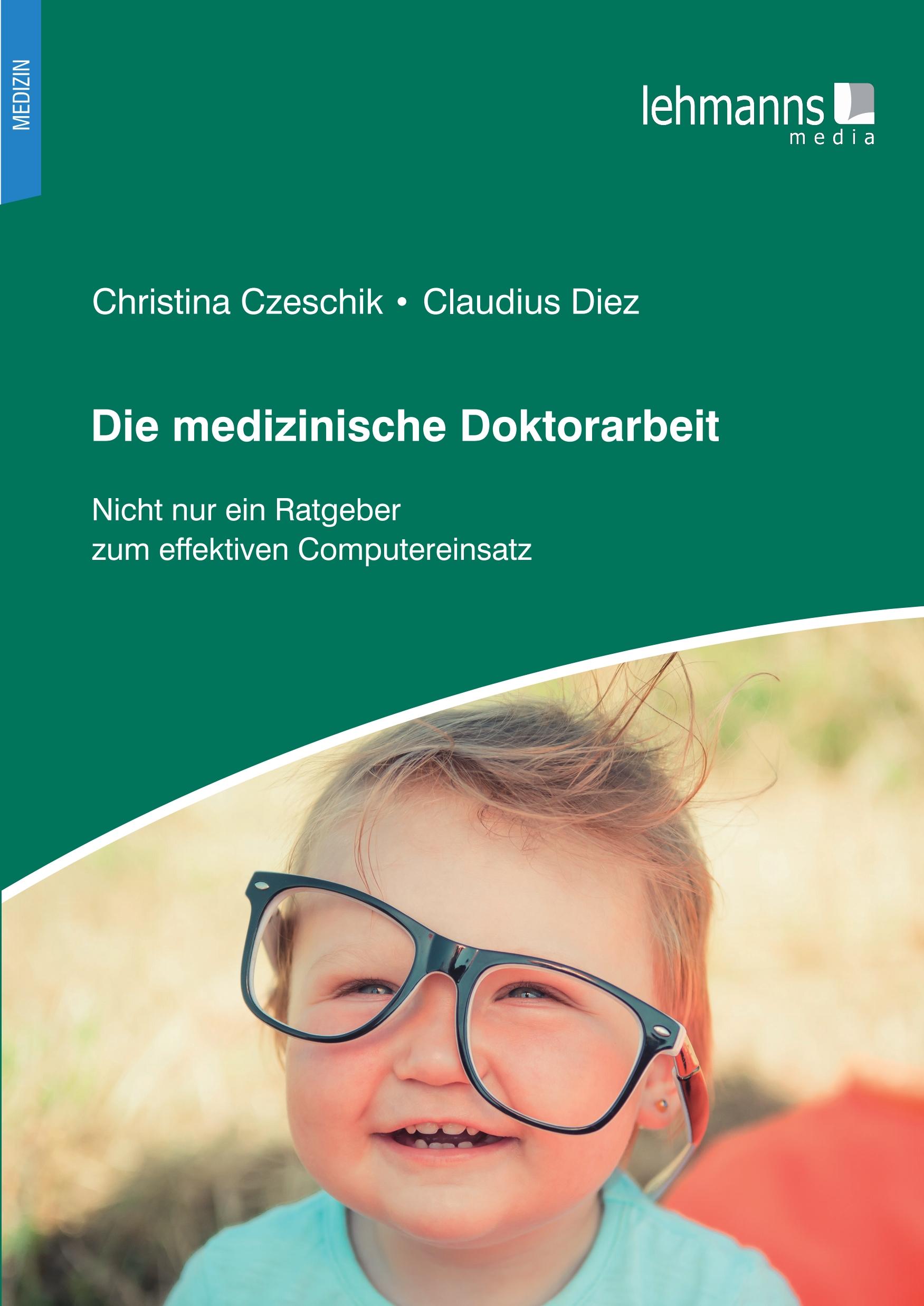 Die medizinische Doktorarbeit