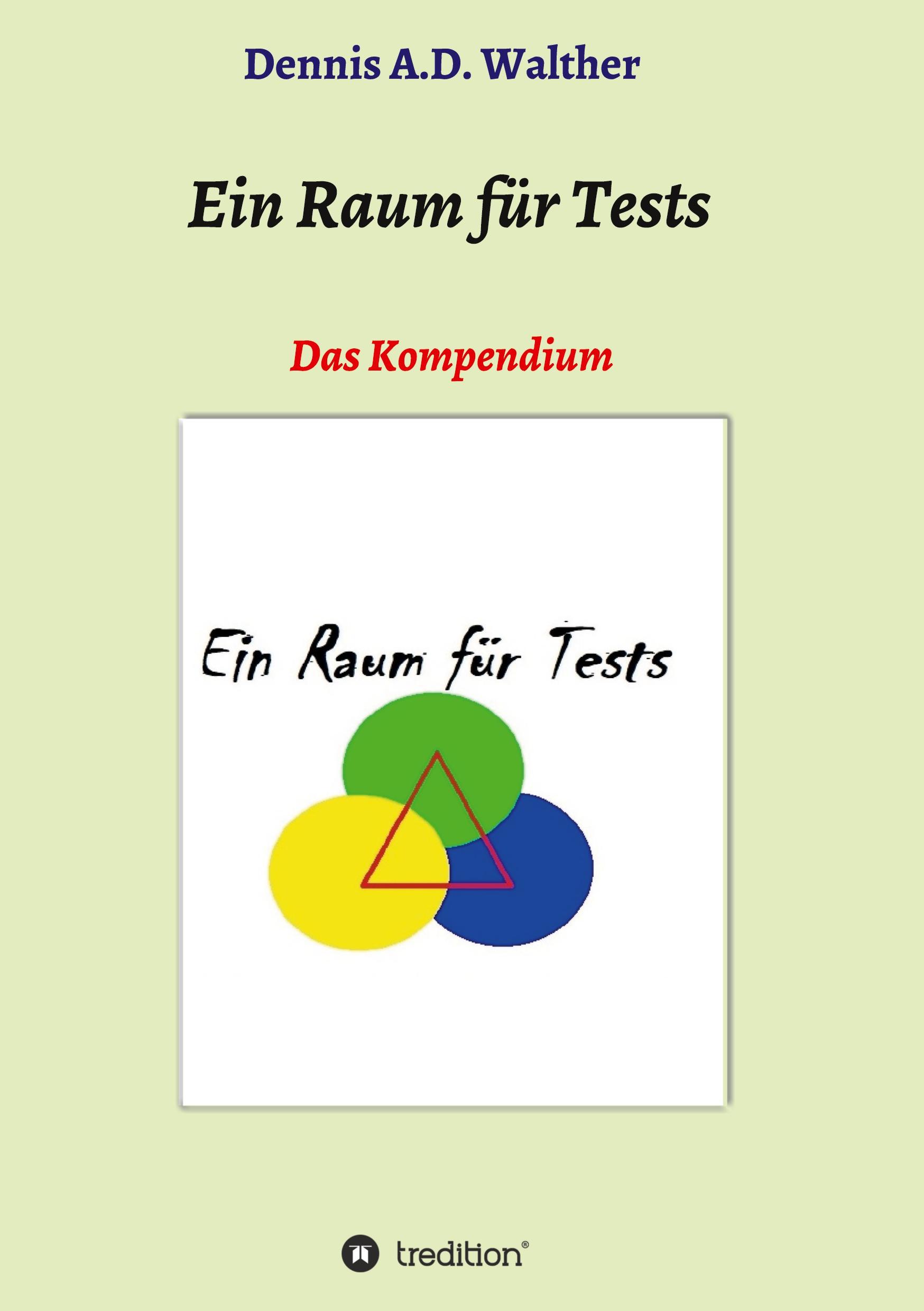 Ein Raum für Tests