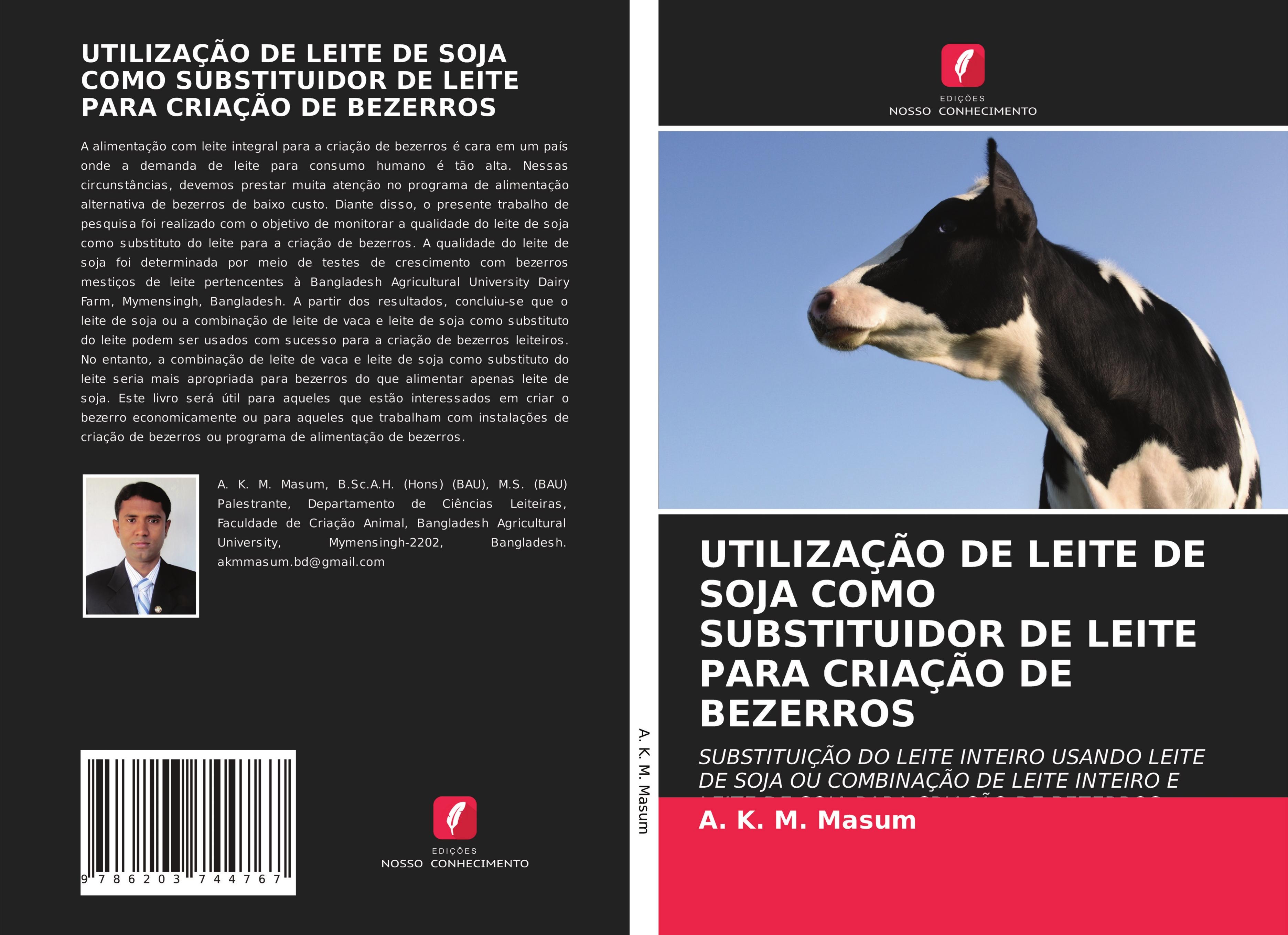 UTILIZAÇÃO DE LEITE DE SOJA COMO SUBSTITUIDOR DE LEITE PARA CRIAÇÃO DE BEZERROS