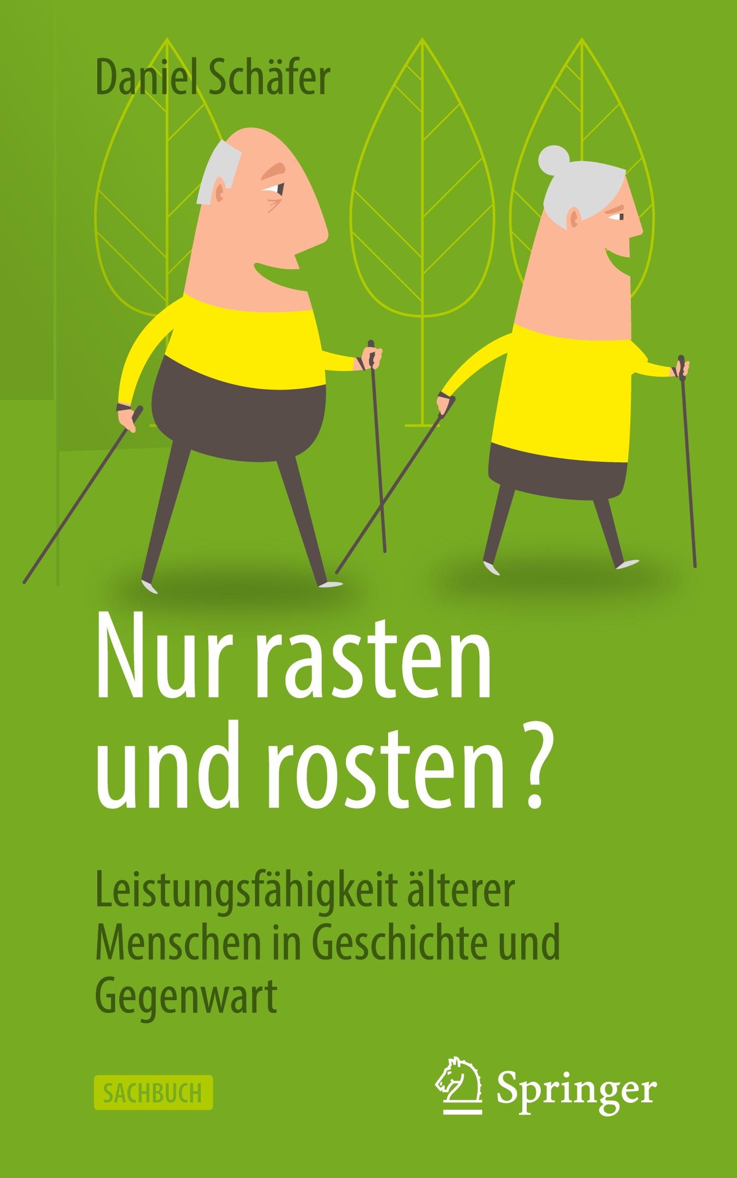 Nur rasten und rosten?