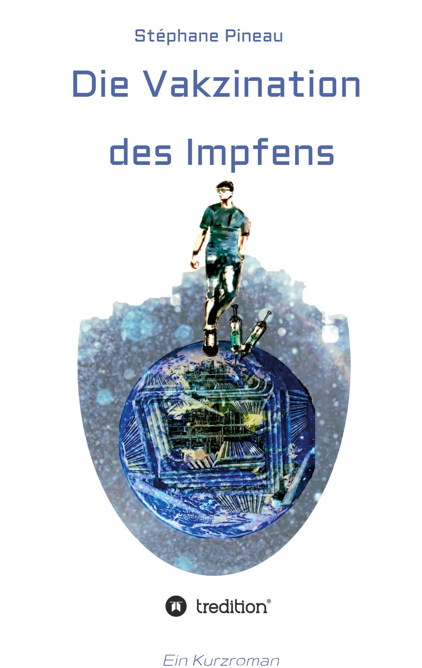 Die Vakzination des Impfens