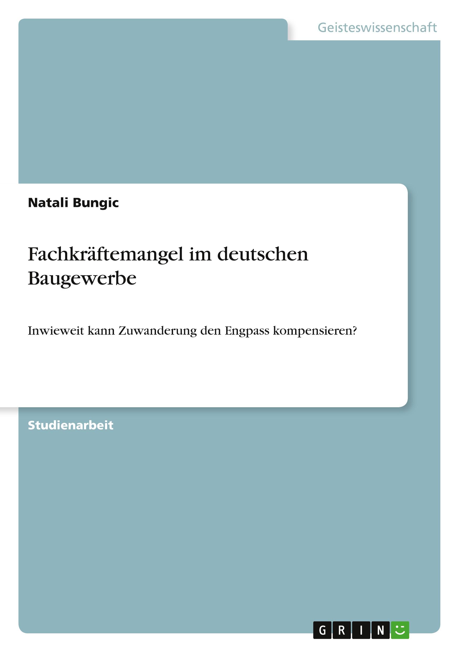 Fachkräftemangel im deutschen Baugewerbe