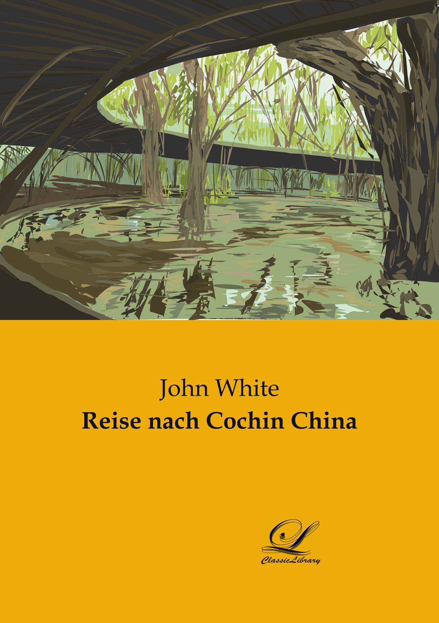 Reise nach Cochin China