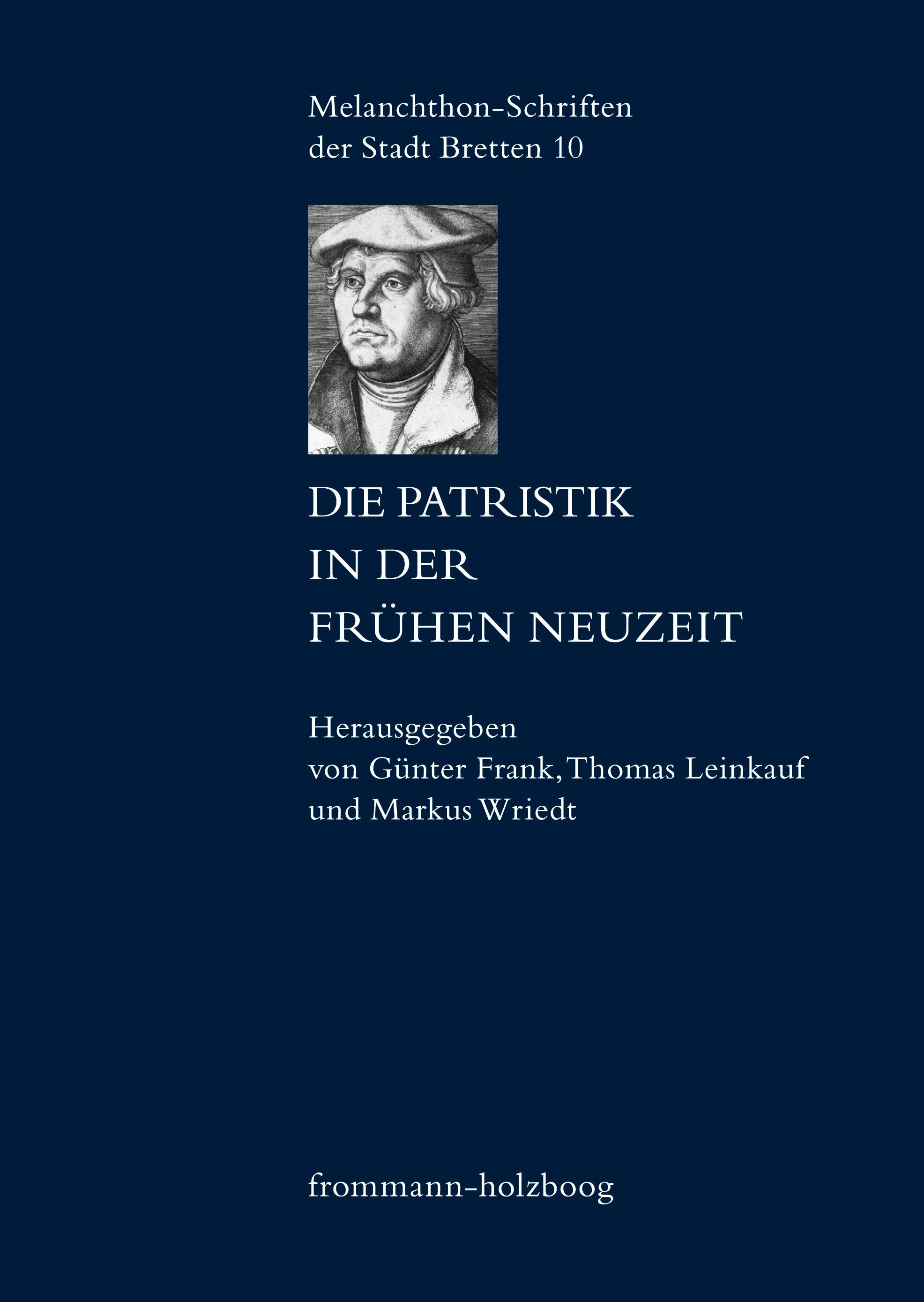 Die Patristik in der Frühen Neuzeit