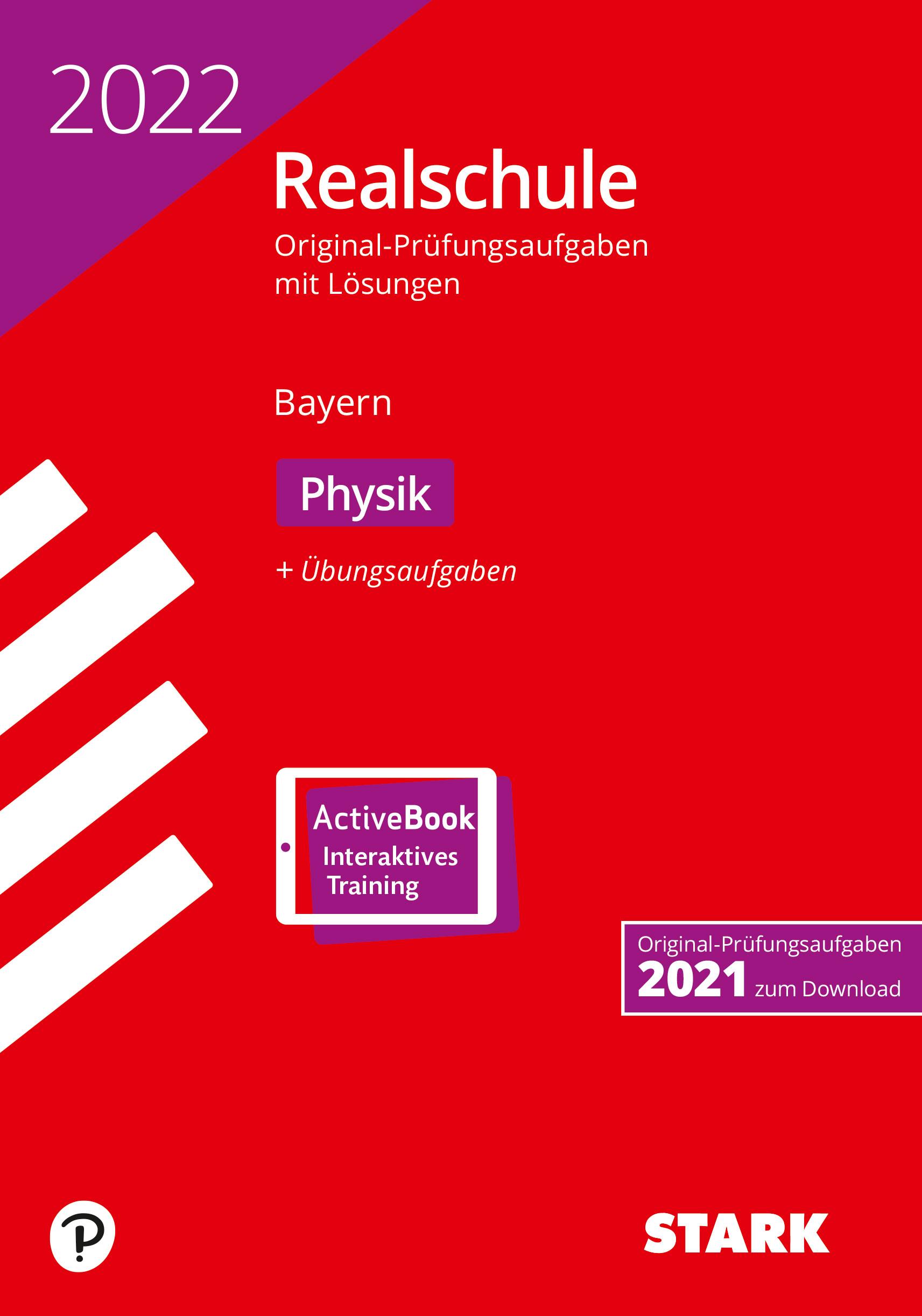 STARK Original-Prüfungen Realschule 2022 - Physik - Bayern