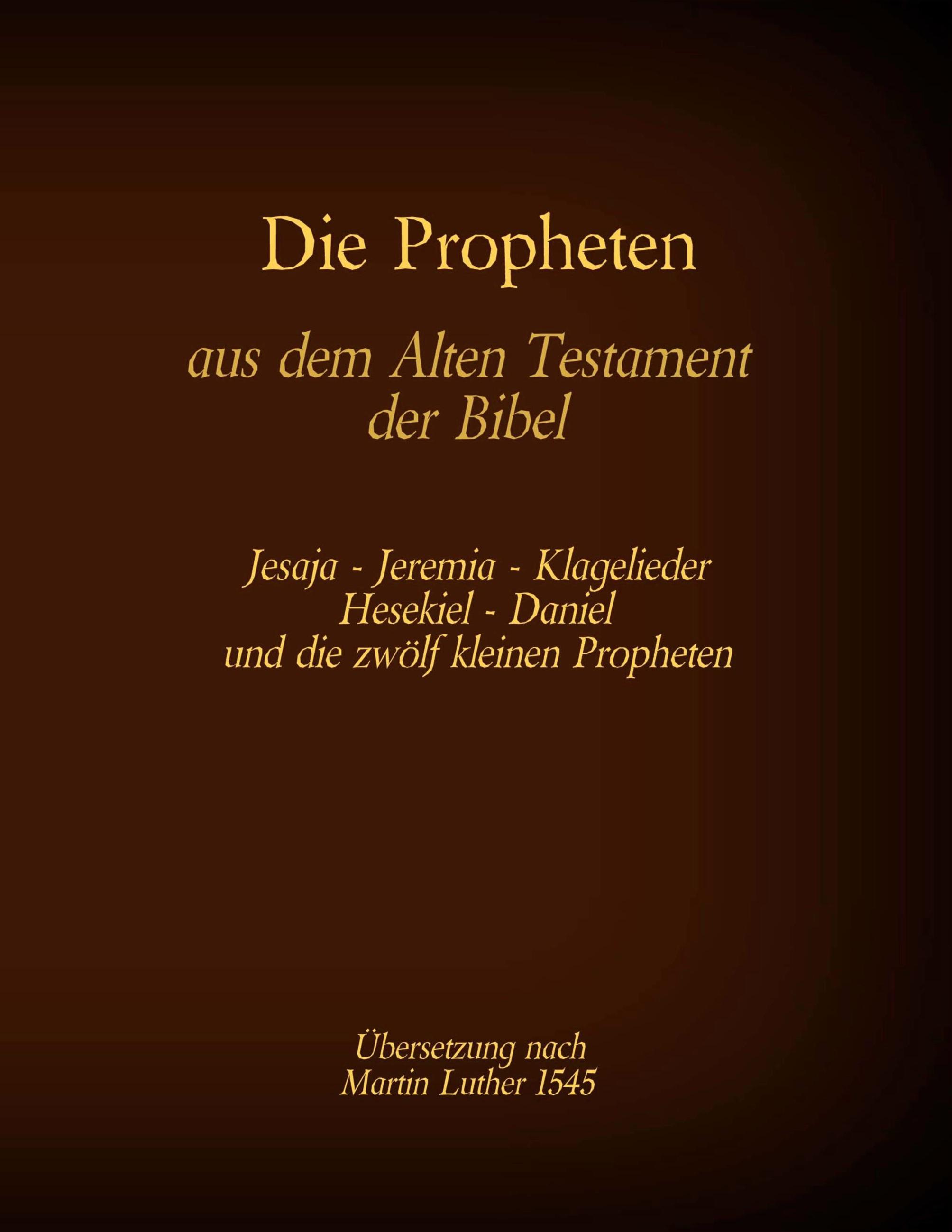 Die Propheten aus dem Alten Testament der Bibel