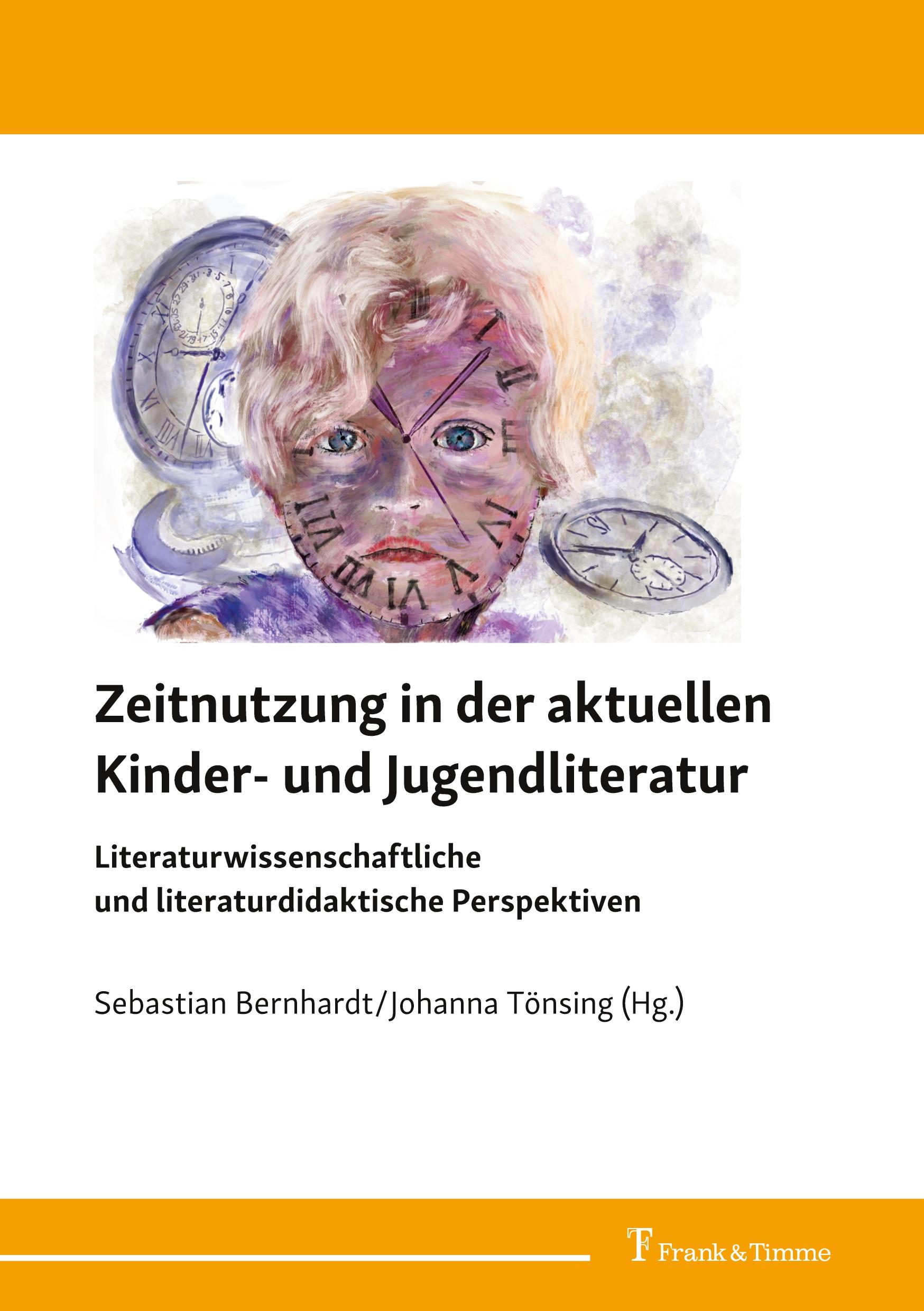 Zeitnutzung in der aktuellen Kinder- und Jugendliteratur