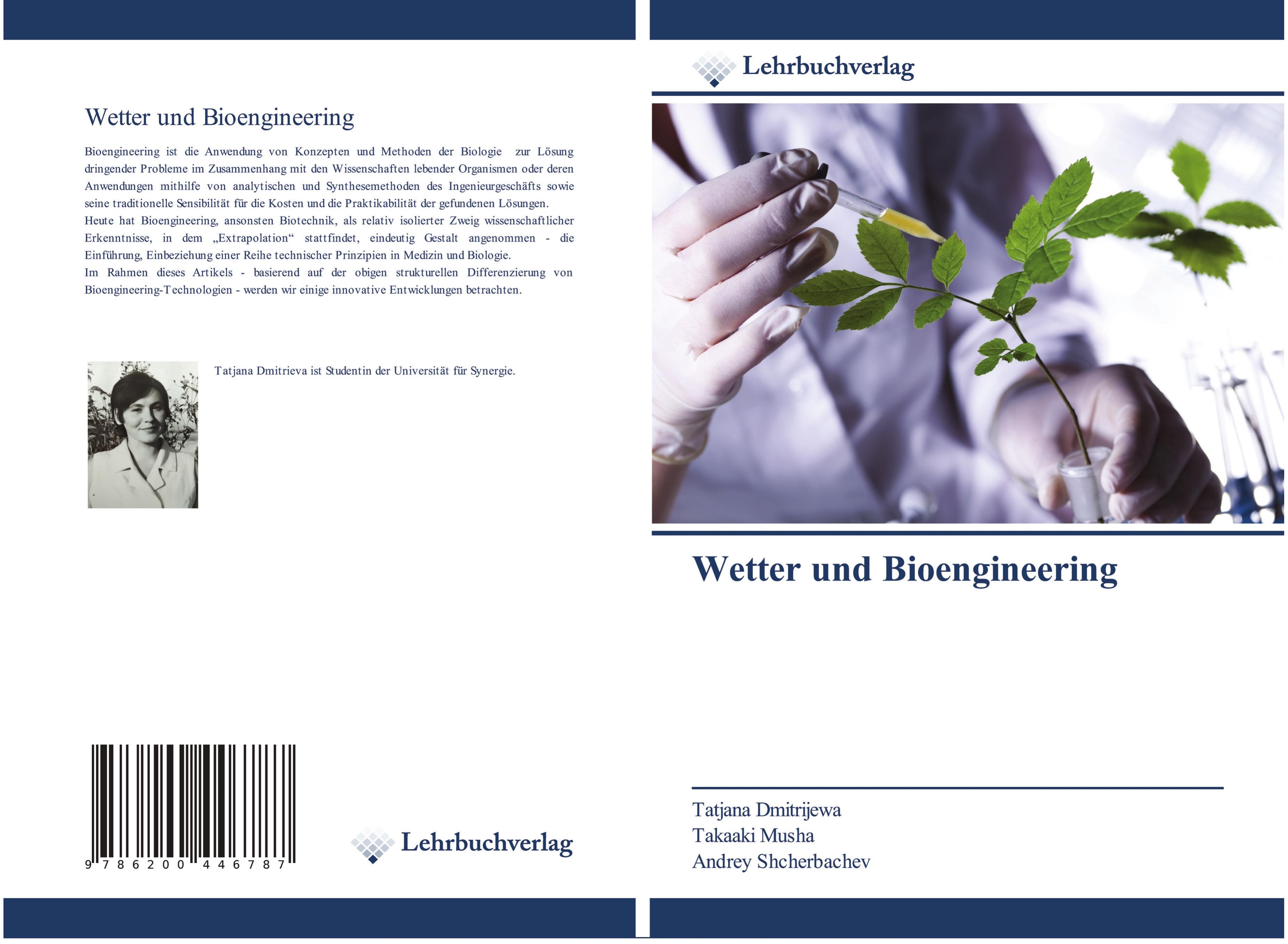 Wetter und Bioengineering