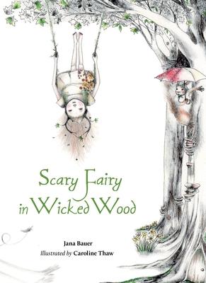 Scary Fairy in Wicked Wood