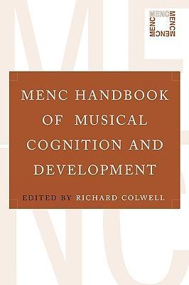 Menc Handbook of Musical Cognition and Development