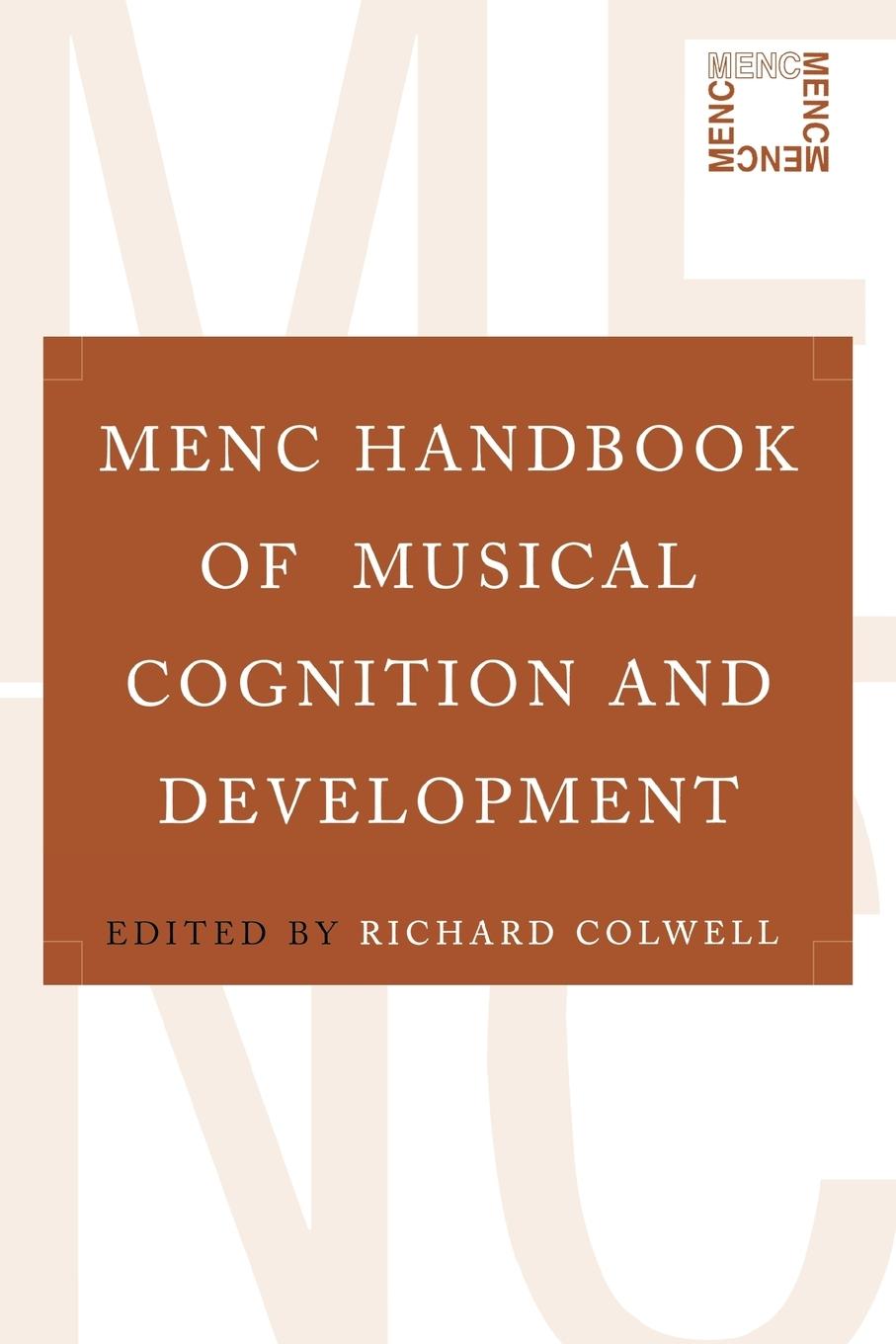 MENC Handbook of Musical Cognition and Development