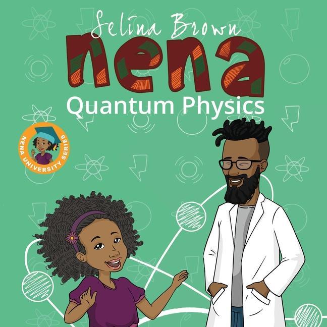 Nena: Quantum Physics