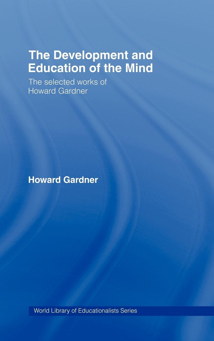 The Development and Education of the Mind