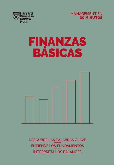 Finanzas Básicas (Finance Basics Spanish Edition)