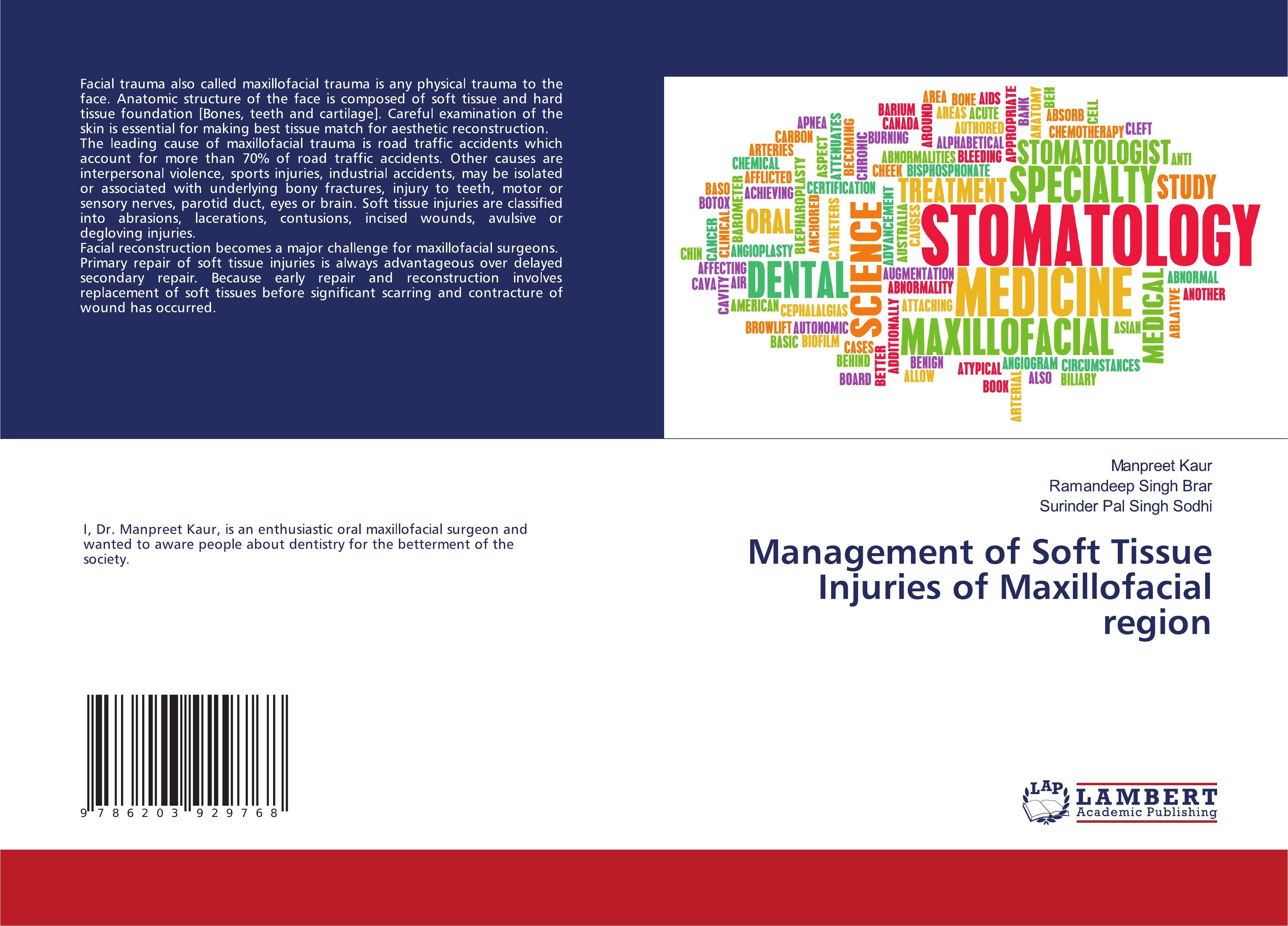 Management of Soft Tissue Injuries of Maxillofacial region