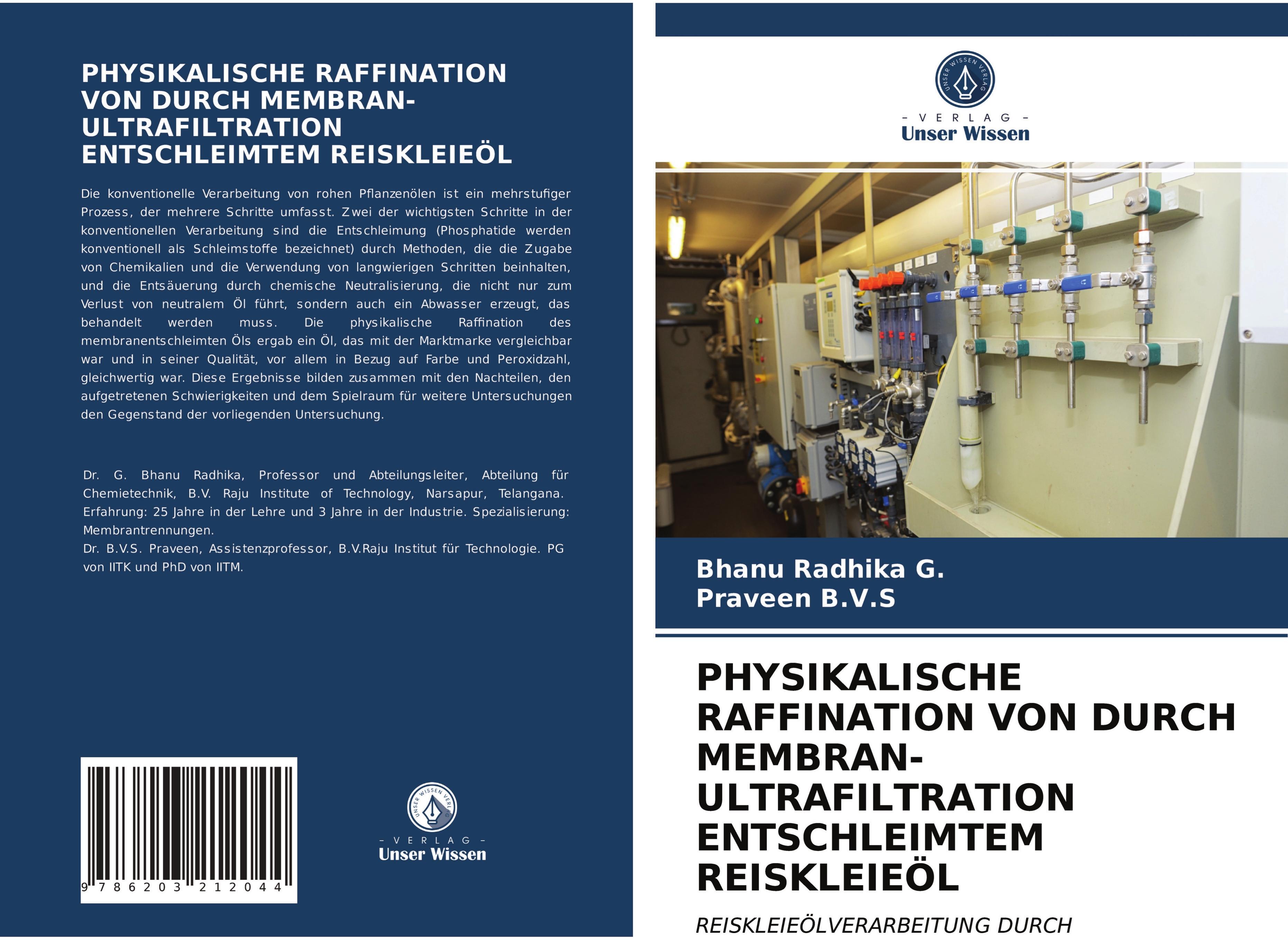 PHYSIKALISCHE RAFFINATION VON DURCH MEMBRAN-ULTRAFILTRATION ENTSCHLEIMTEM REISKLEIEÖL