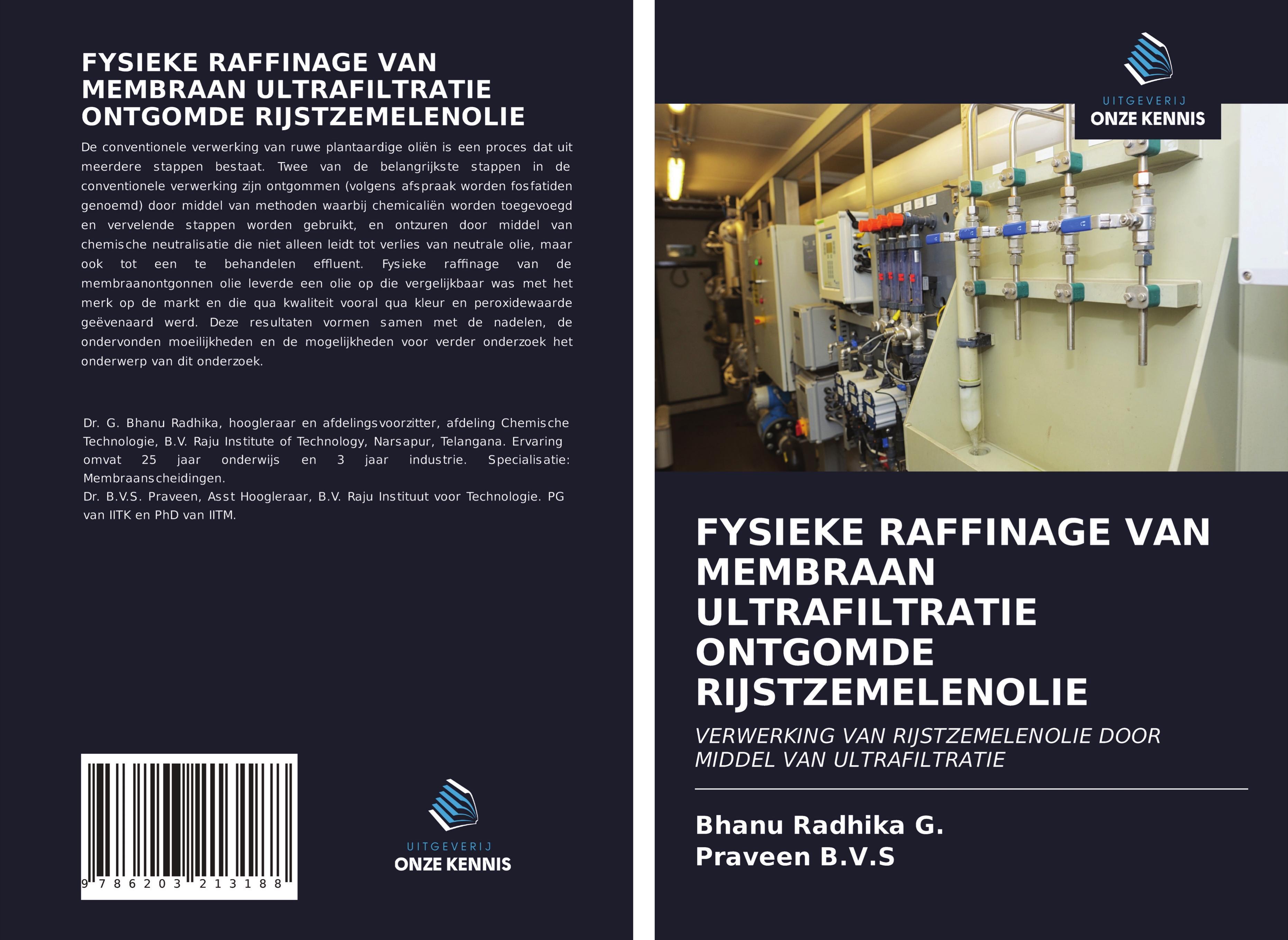 FYSIEKE RAFFINAGE VAN MEMBRAAN ULTRAFILTRATIE ONTGOMDE RIJSTZEMELENOLIE