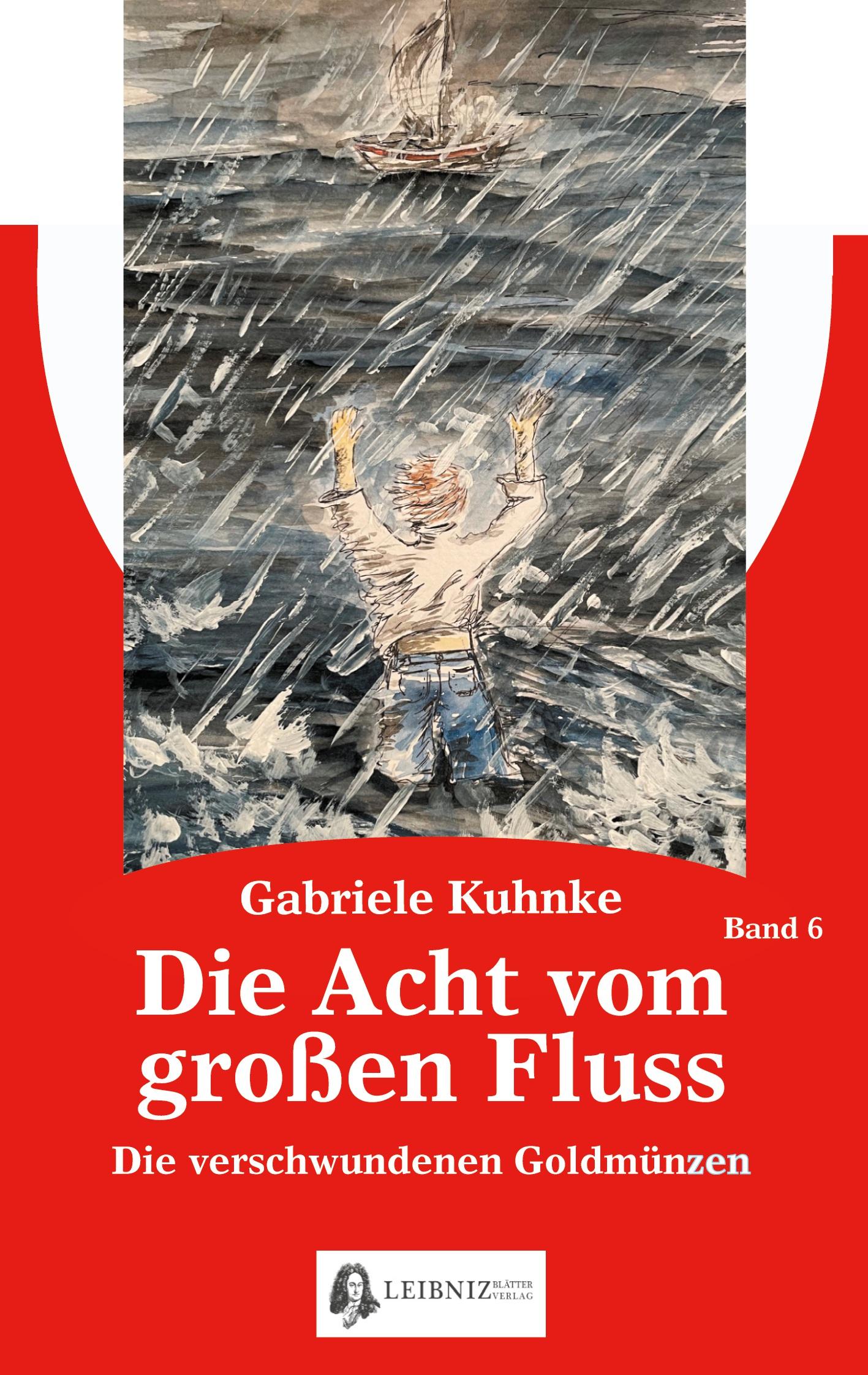 Die Acht vom großen Fluss, Bd. 6