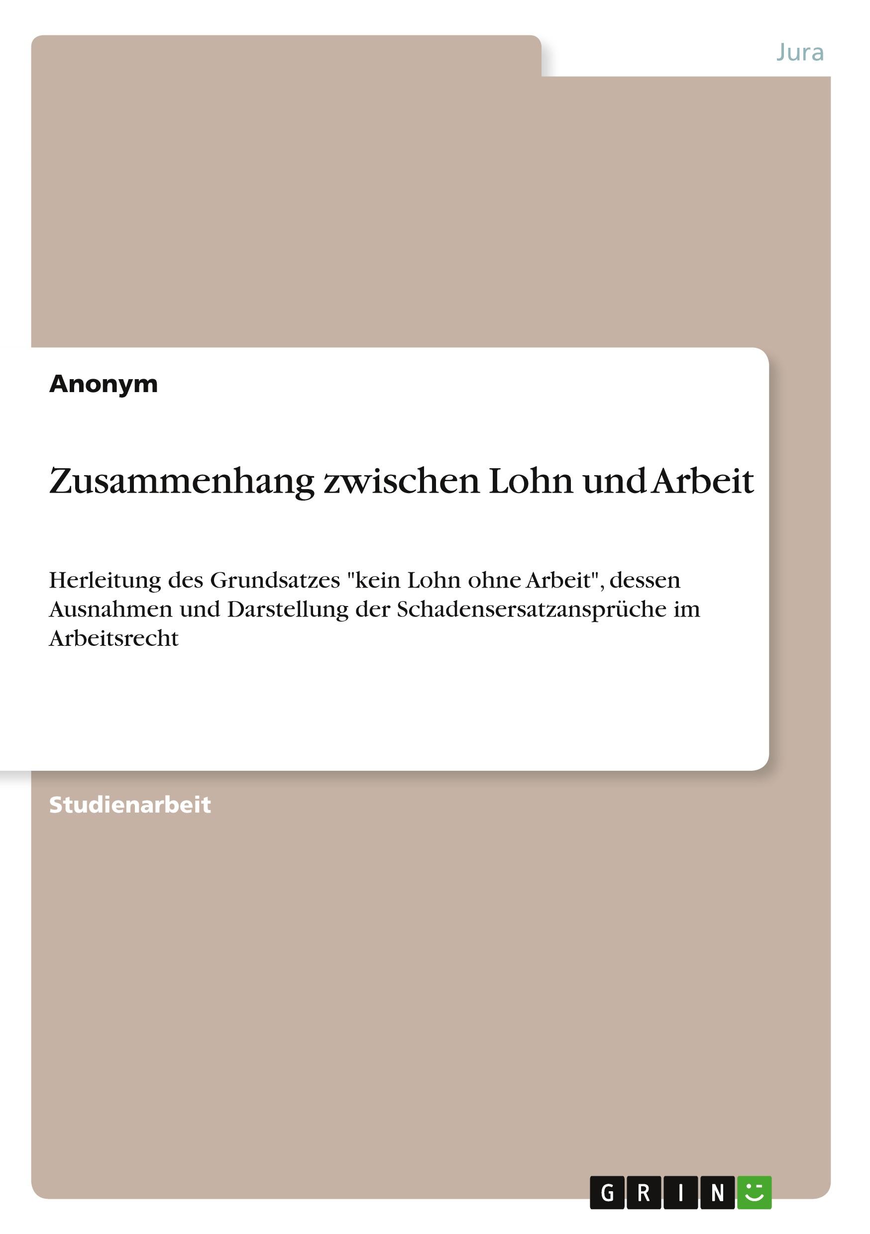 Zusammenhang zwischen Lohn und Arbeit