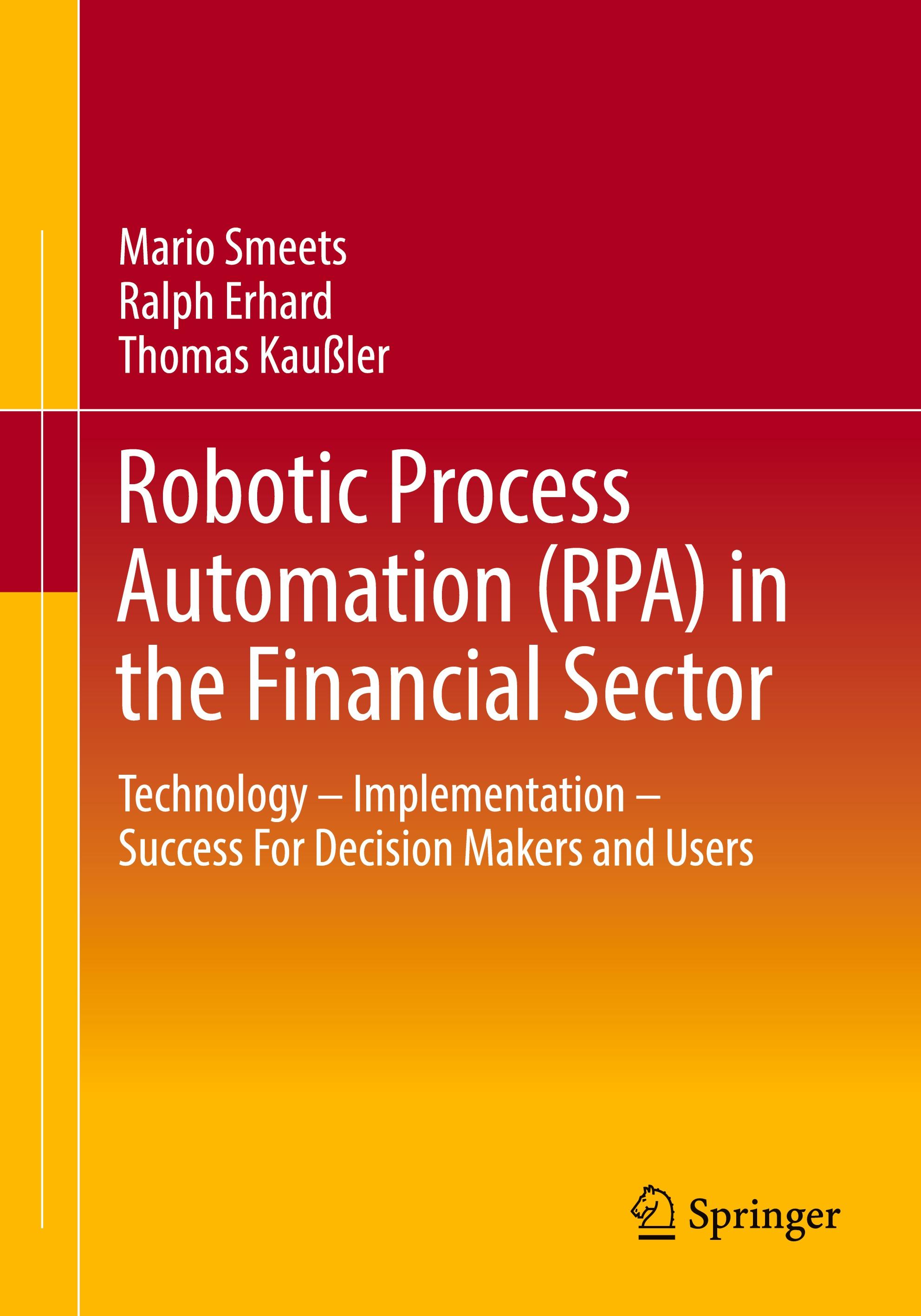 Robotic Process Automation (RPA) in the Financial Sector