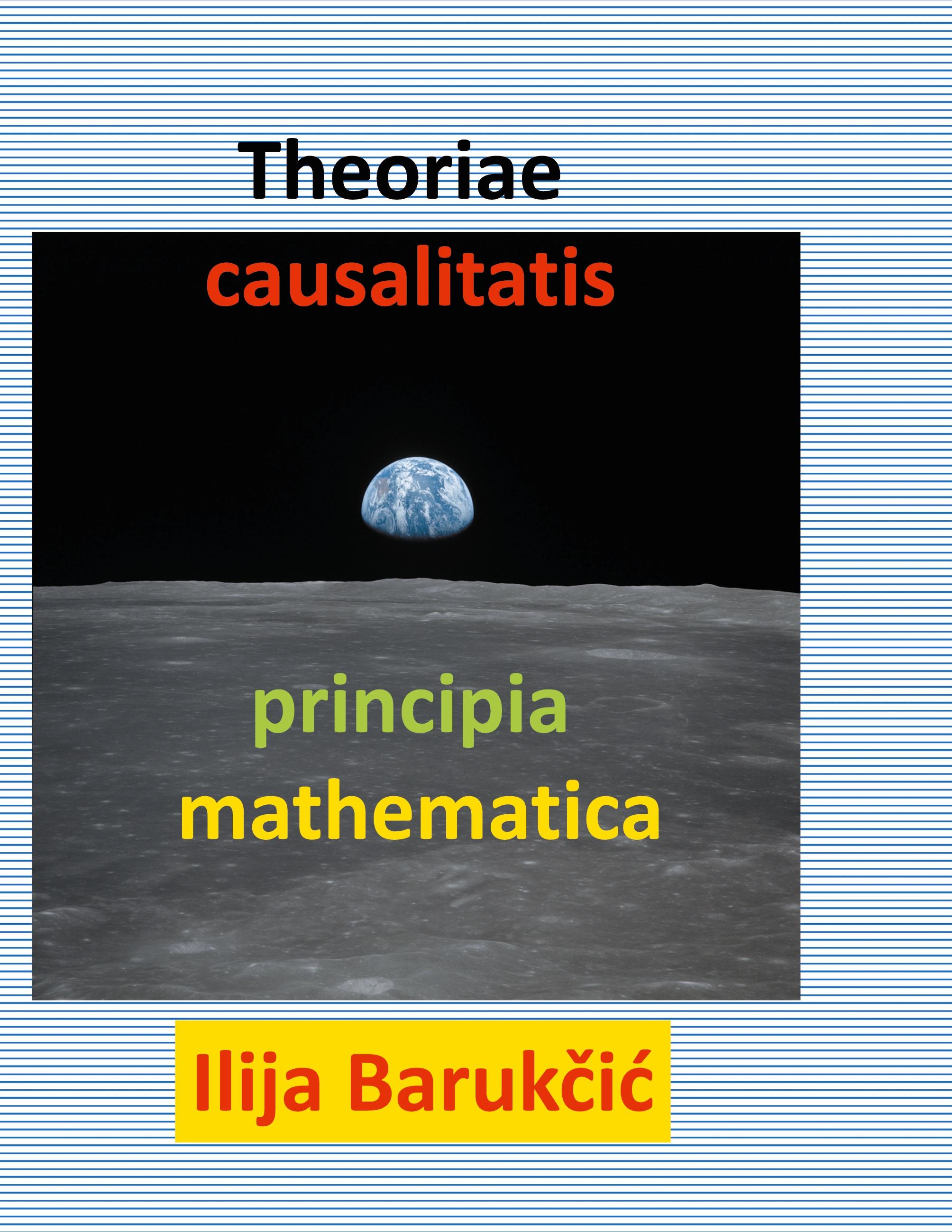 Theoriae causalitatis principia mathematica