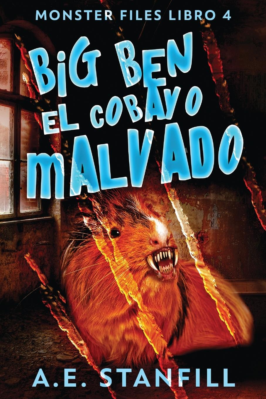 Big Ben, El Cobayo Malvado