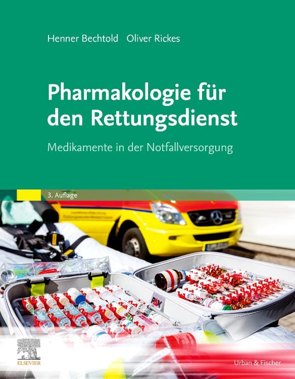 Pharmakologie für den Rettungsdienst