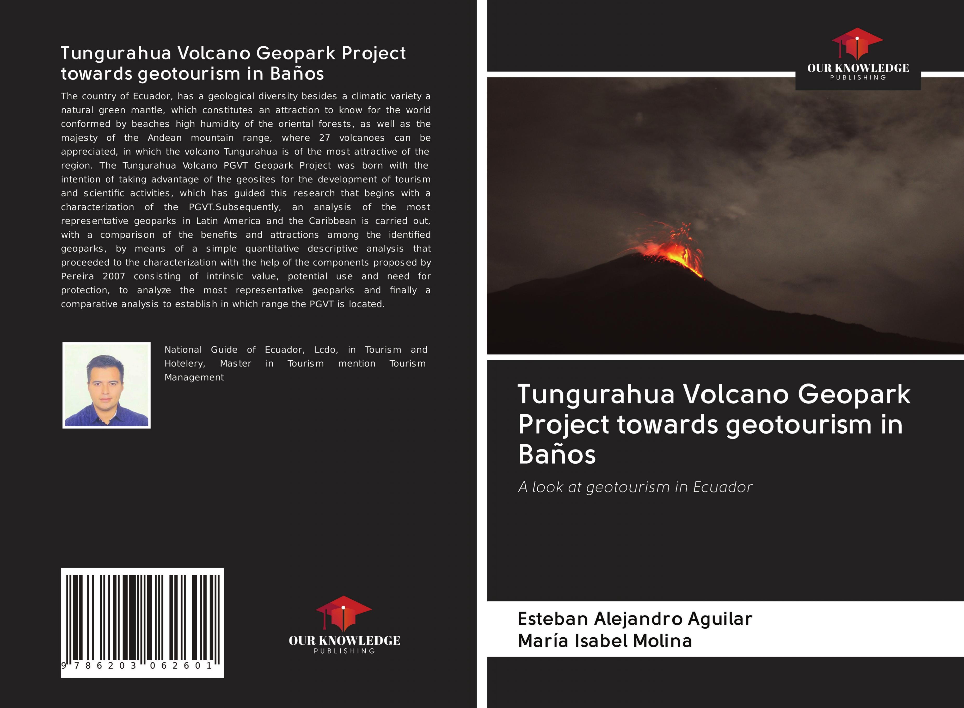 Tungurahua Volcano Geopark Project towards geotourism in Baños