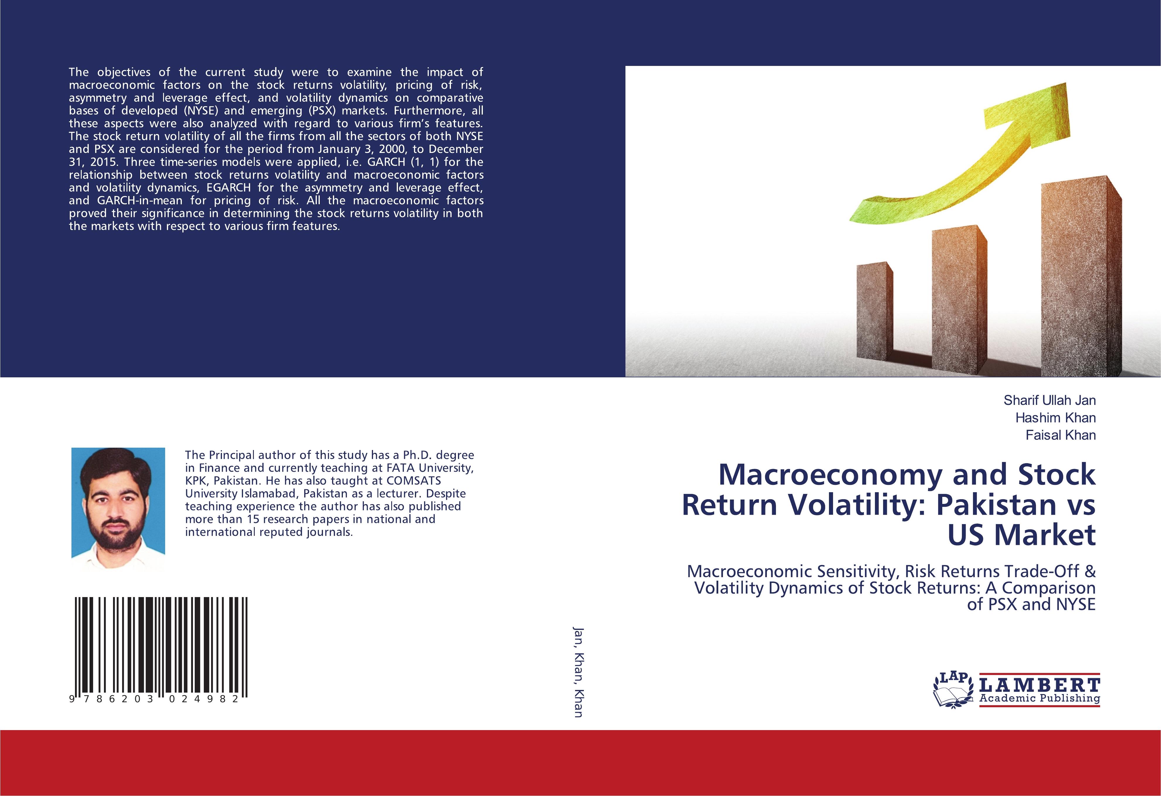 Macroeconomy and Stock Return Volatility: Pakistan vs US Market