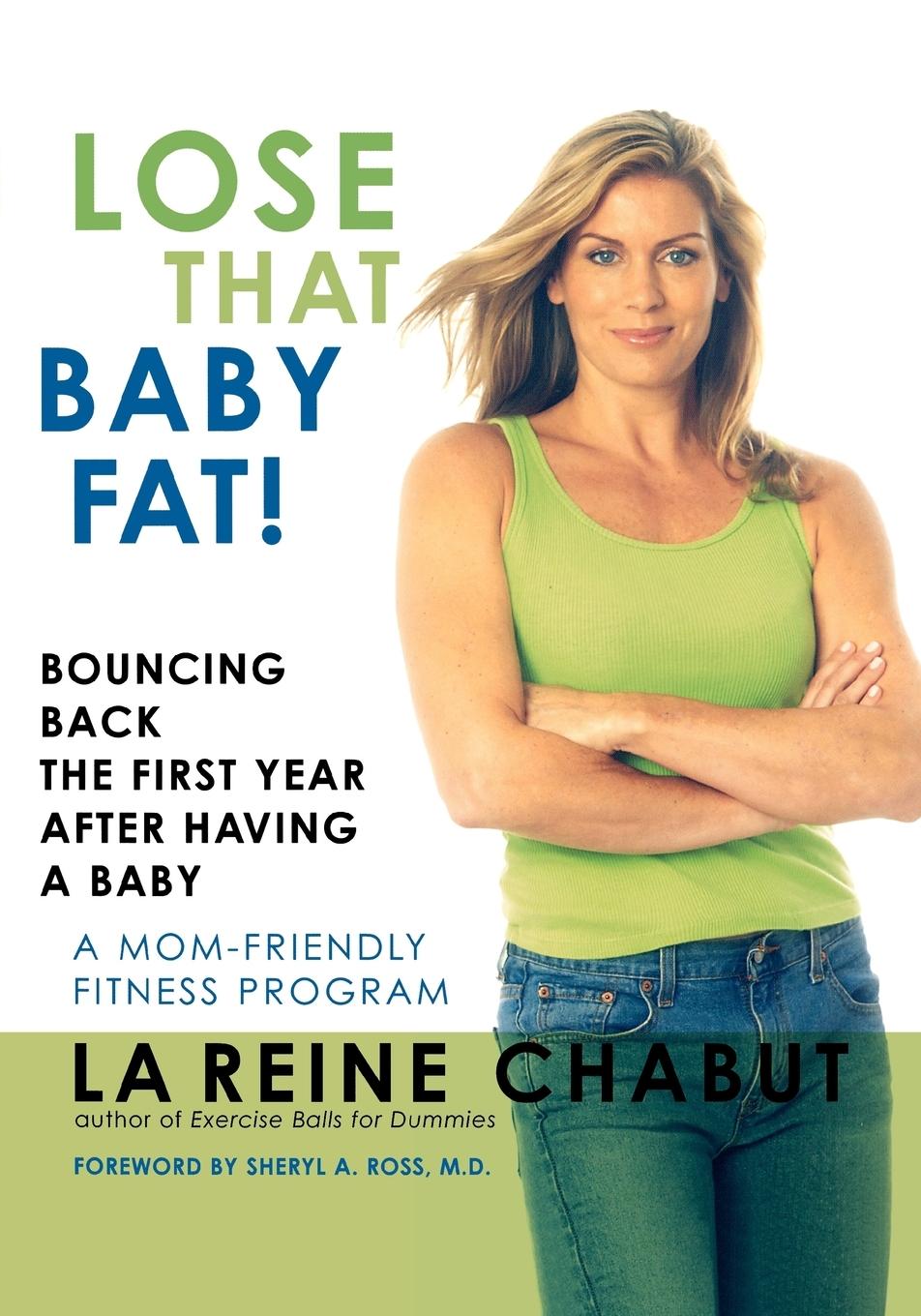 Lose That Baby Fat!