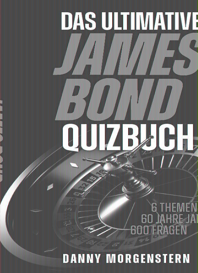 Das ultimative James Bond Quizbuch